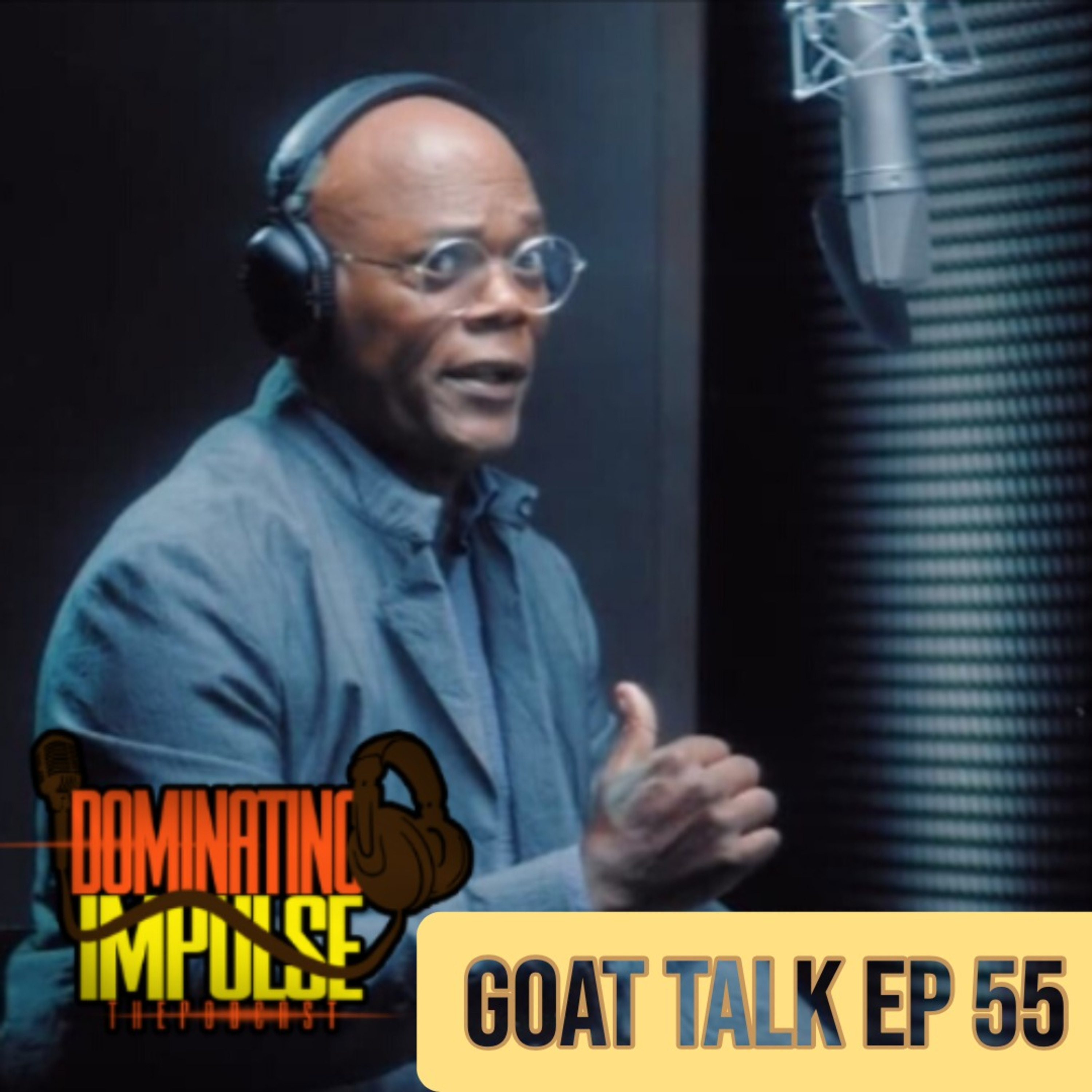 Goat Talk Ep 55