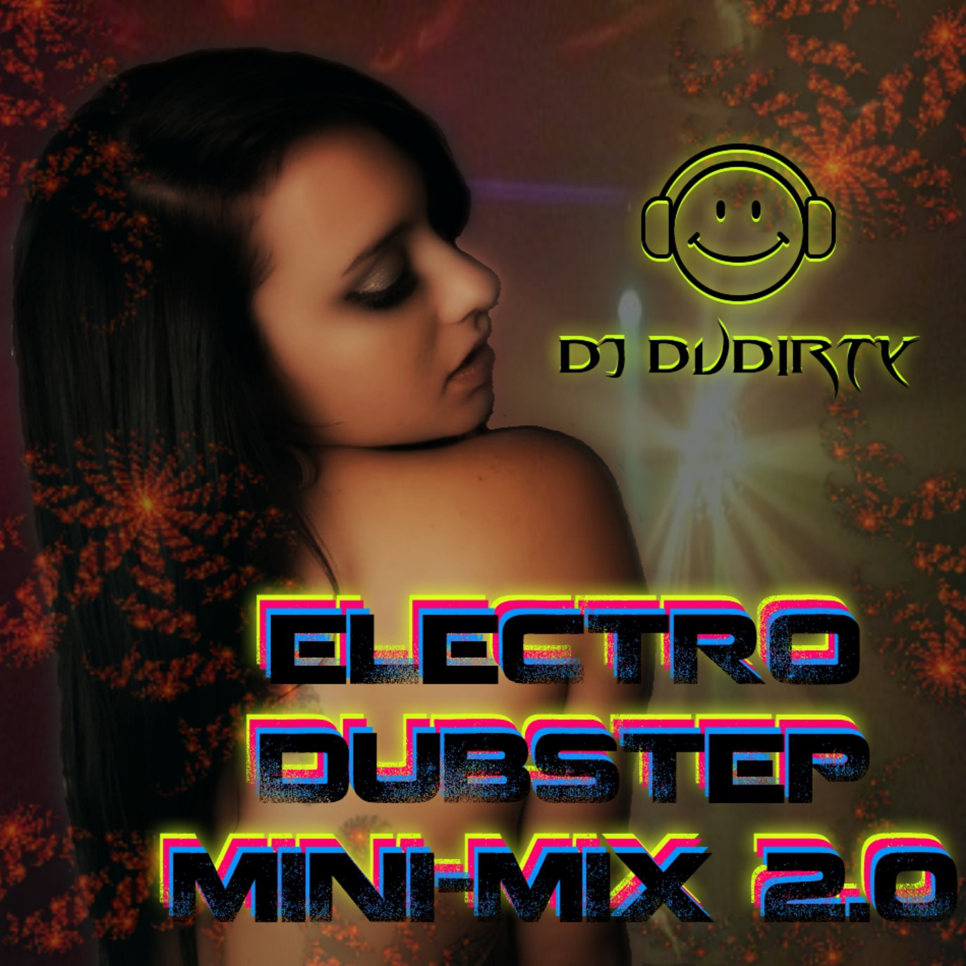 [Ep-7] ELECTRO DUBSTEP MINI-MIX 2.0