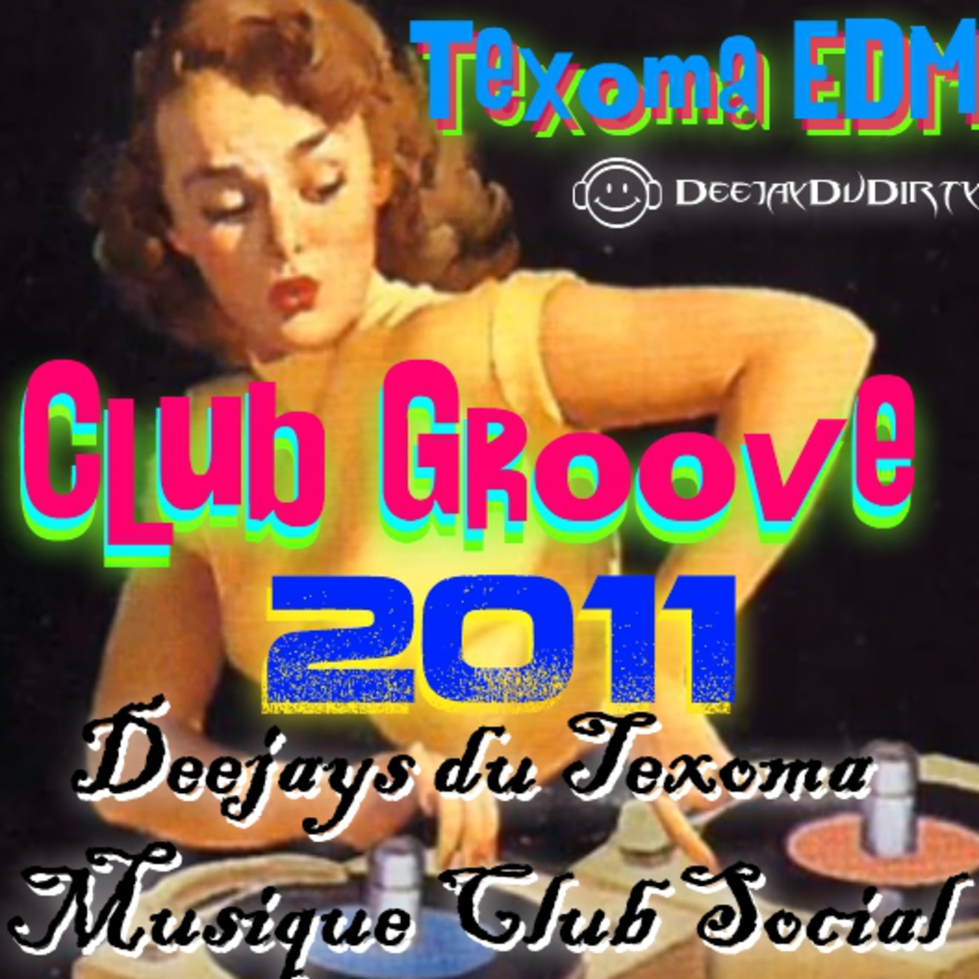 Texoma EDM - Club Grooves