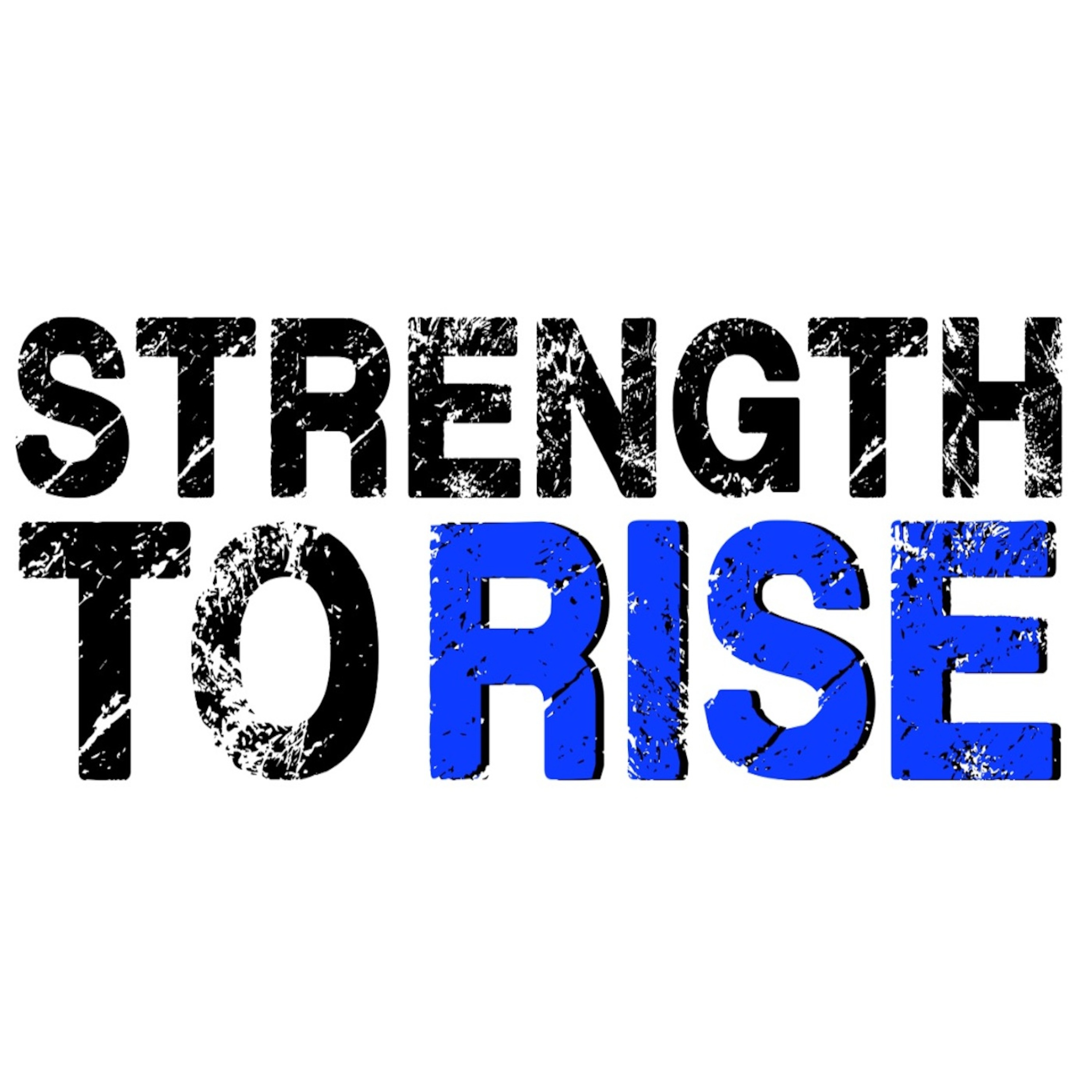 Strength to Rise