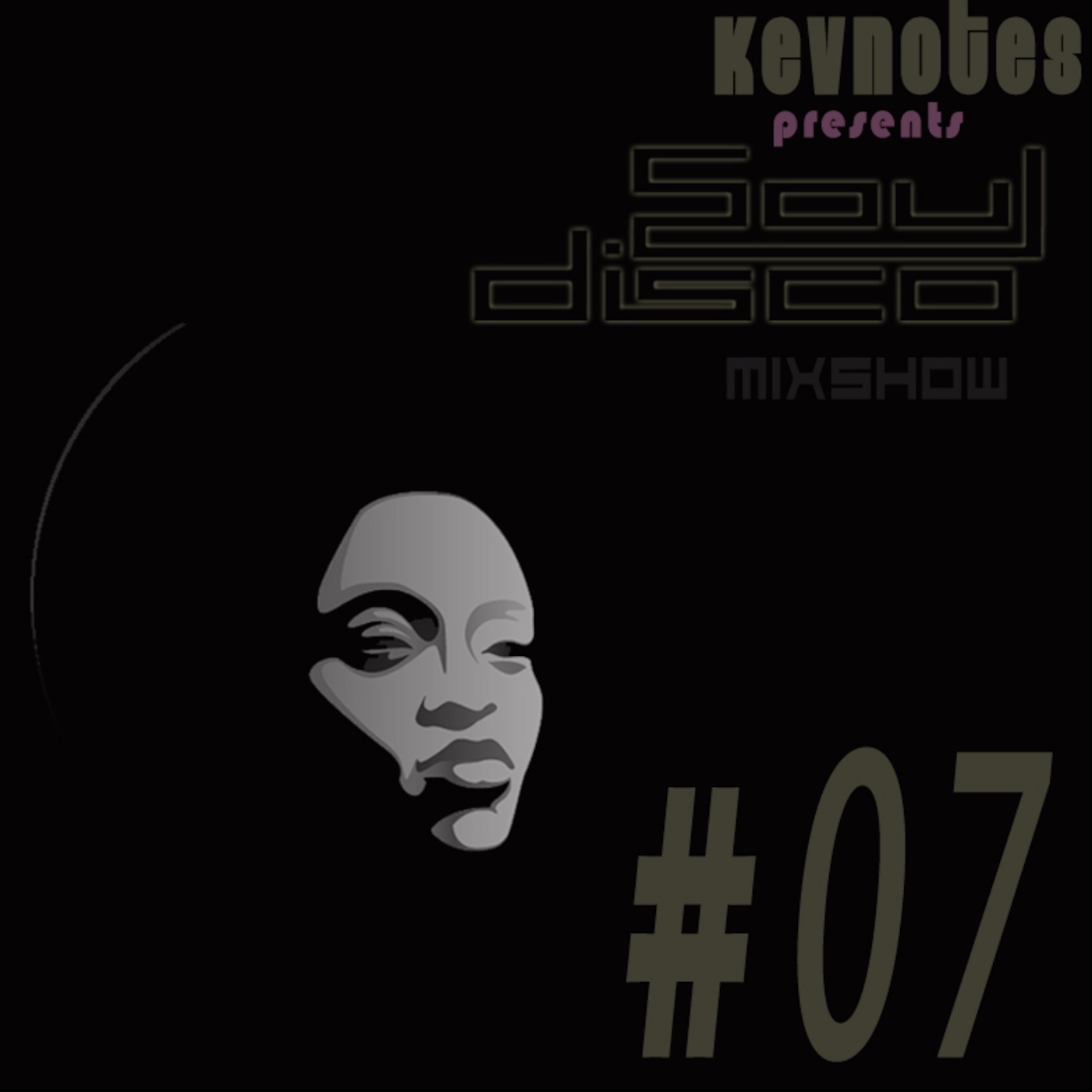 Kev'Notes Pres. Soul Disco #07