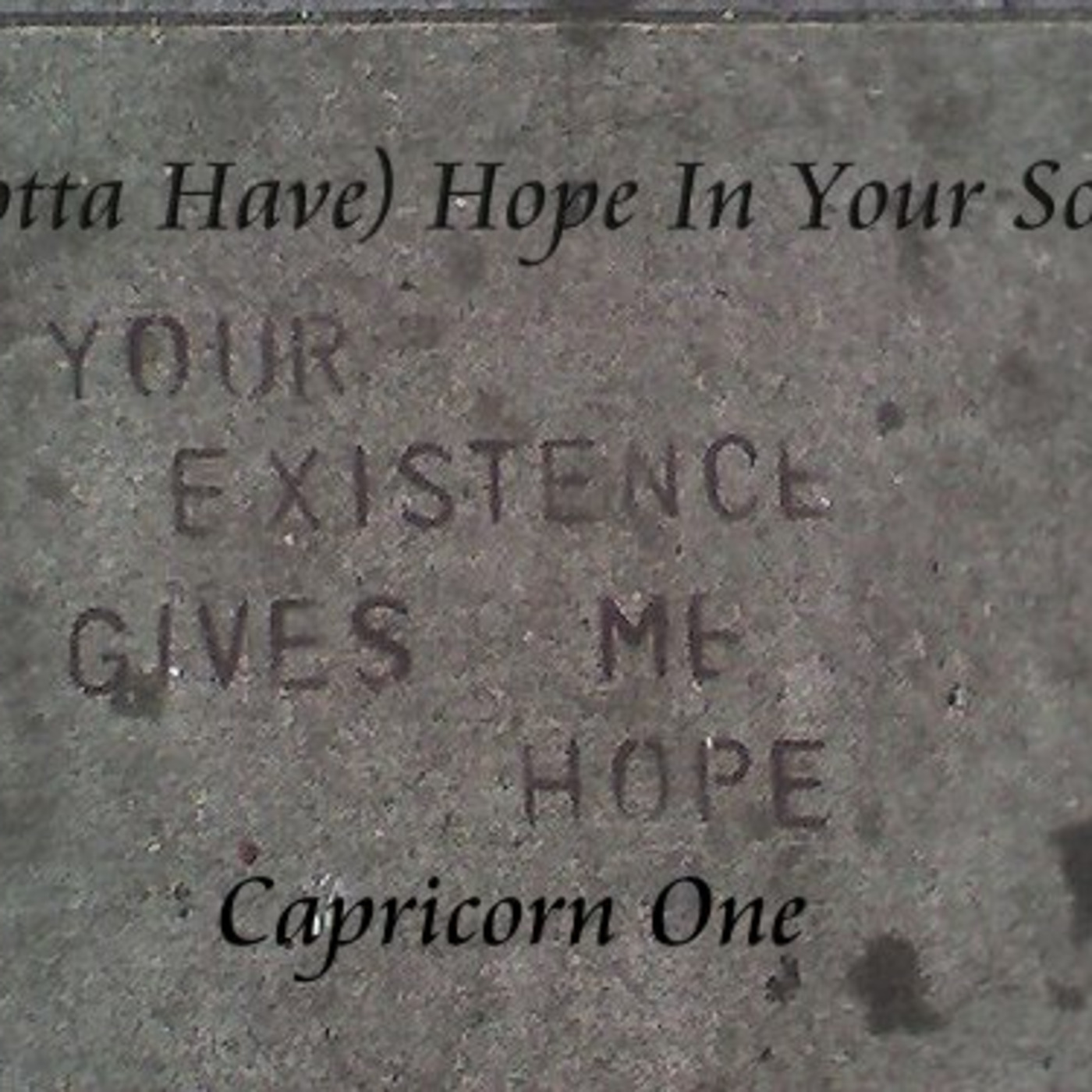 (Gotta Have) Hope In Your Soul