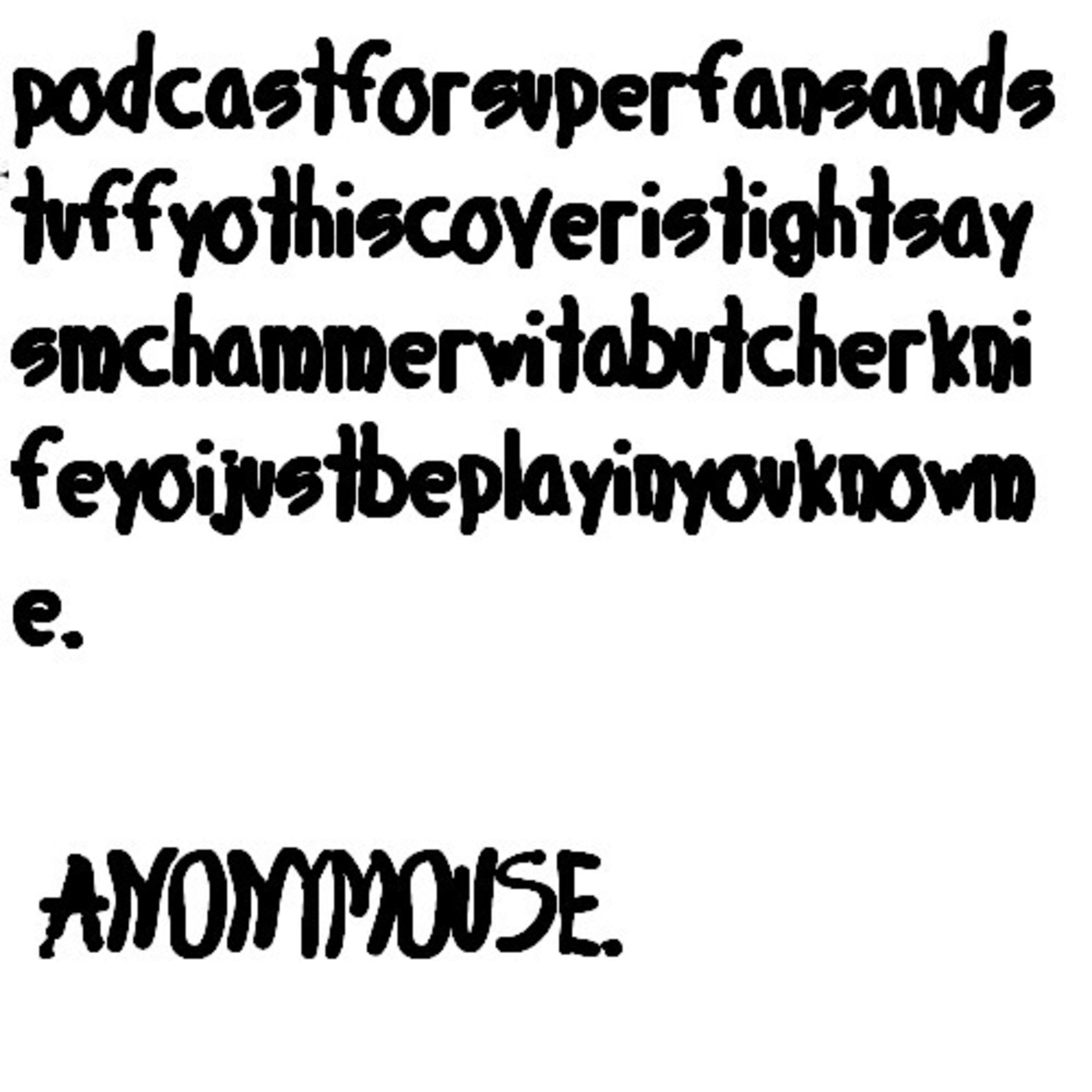 Anonymouse Free Song Cast