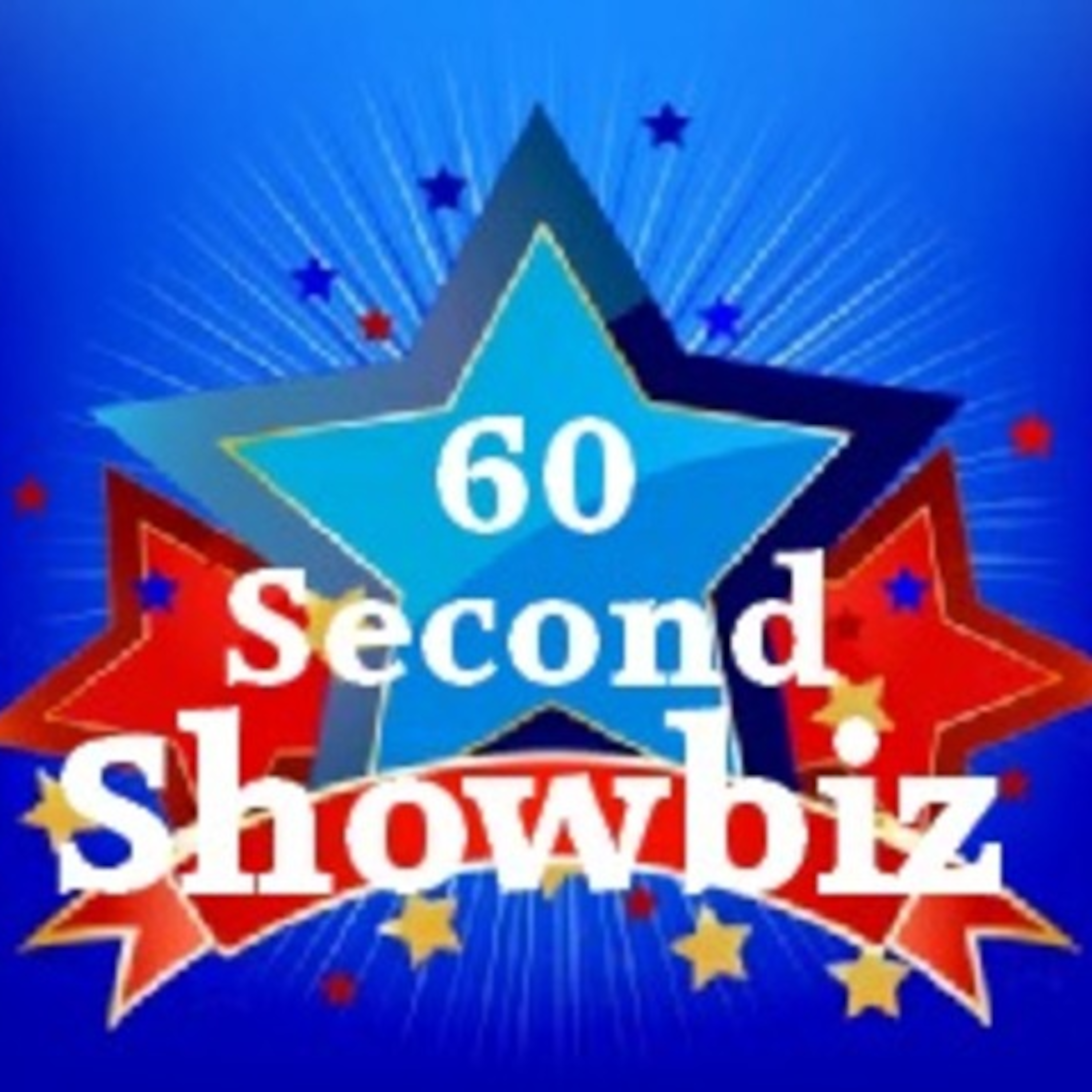60 Second Showbiz\'s Podcast