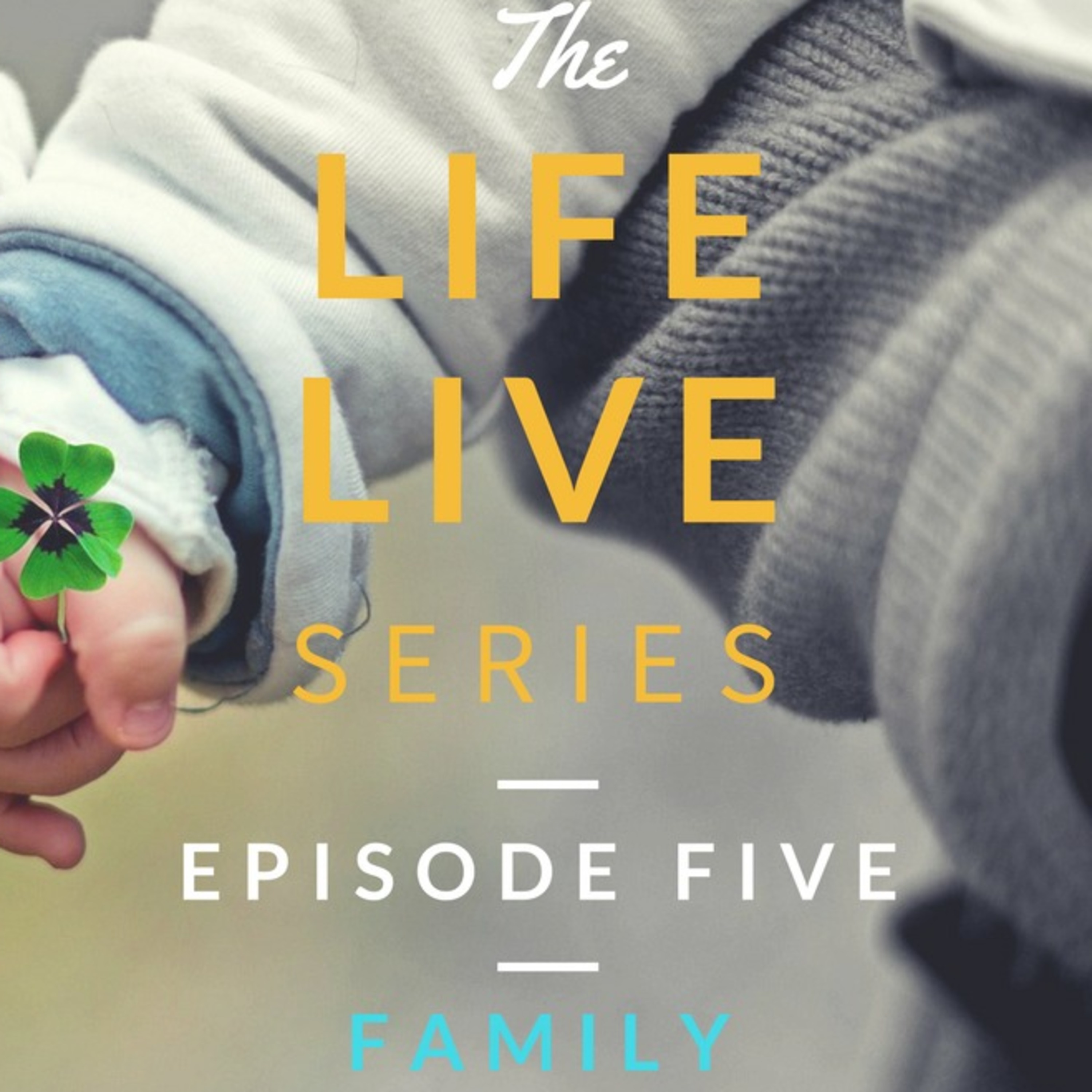 Life Live Episode 5 - Family | Suicide, Depression and Life Lessons