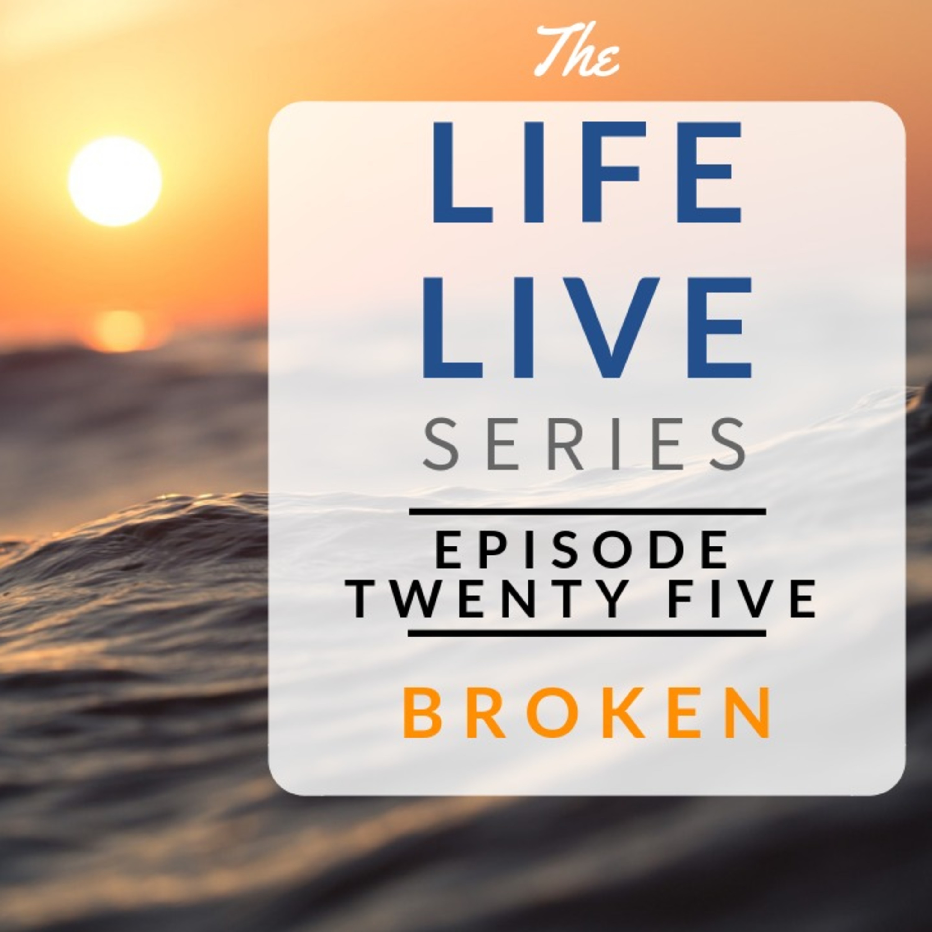 Life Live Episode 25 - Drowning | Suicide, Depression & Life Lessons episode artwork