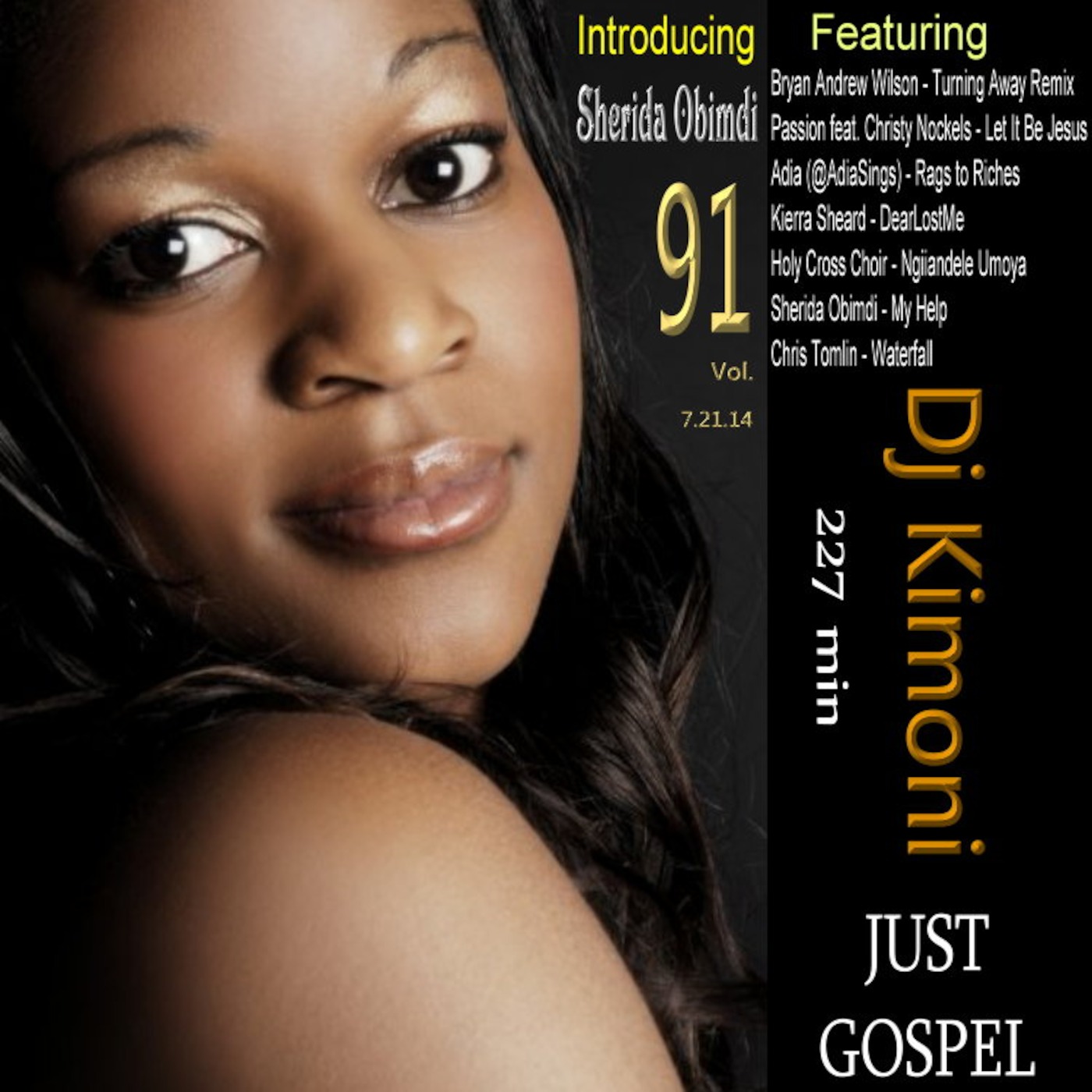 Dj Kimoni JUST GOSPEL Volume 91 (Let It Be Jesus) (1 DVD) 7-21-14