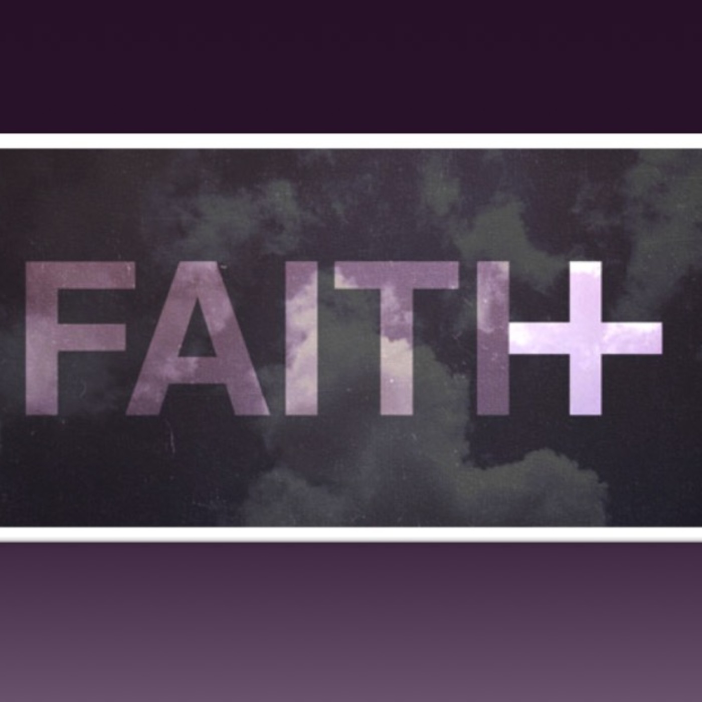 Developing Your Faith Part 1