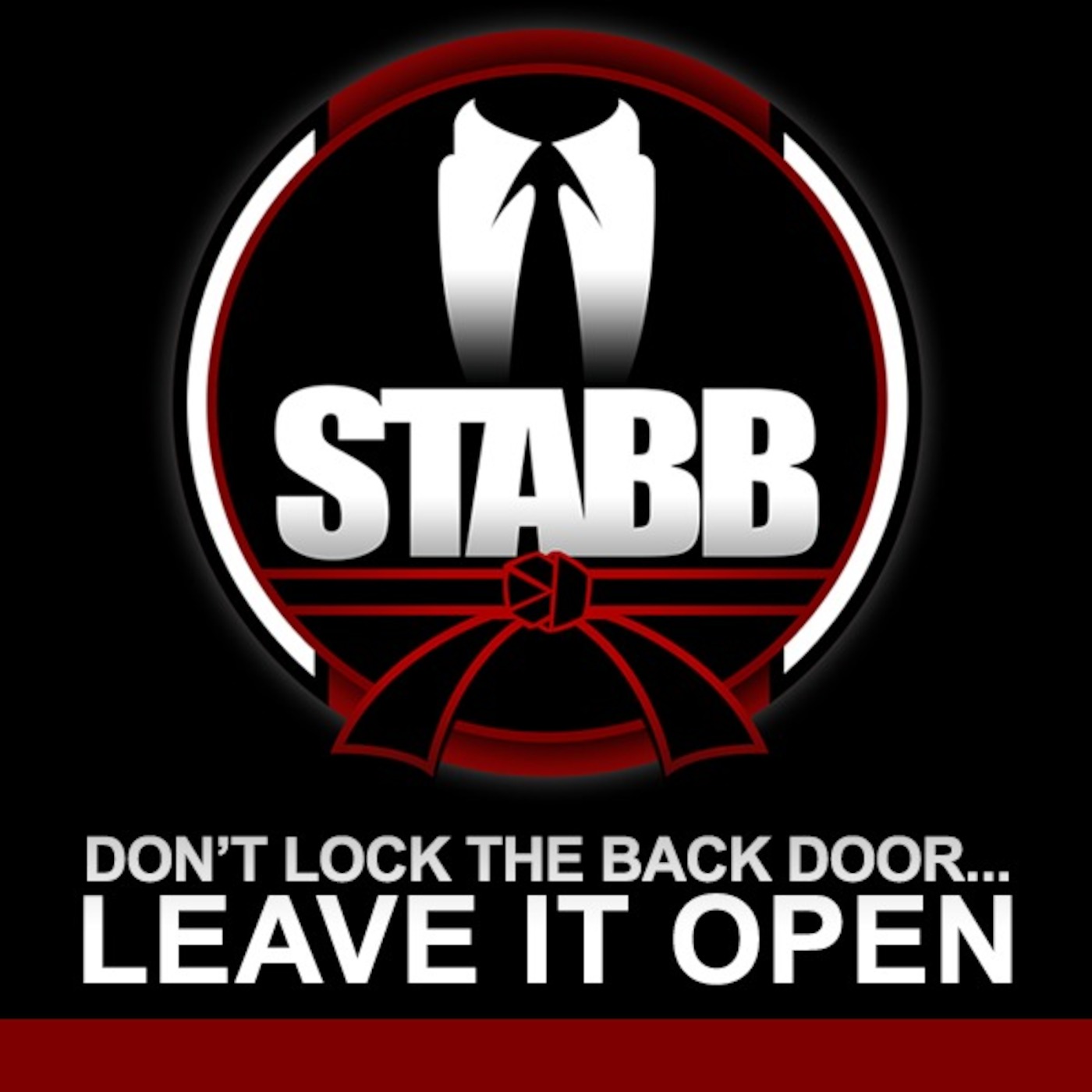 STABB: Don't Lock the Back Door...Leave it Open