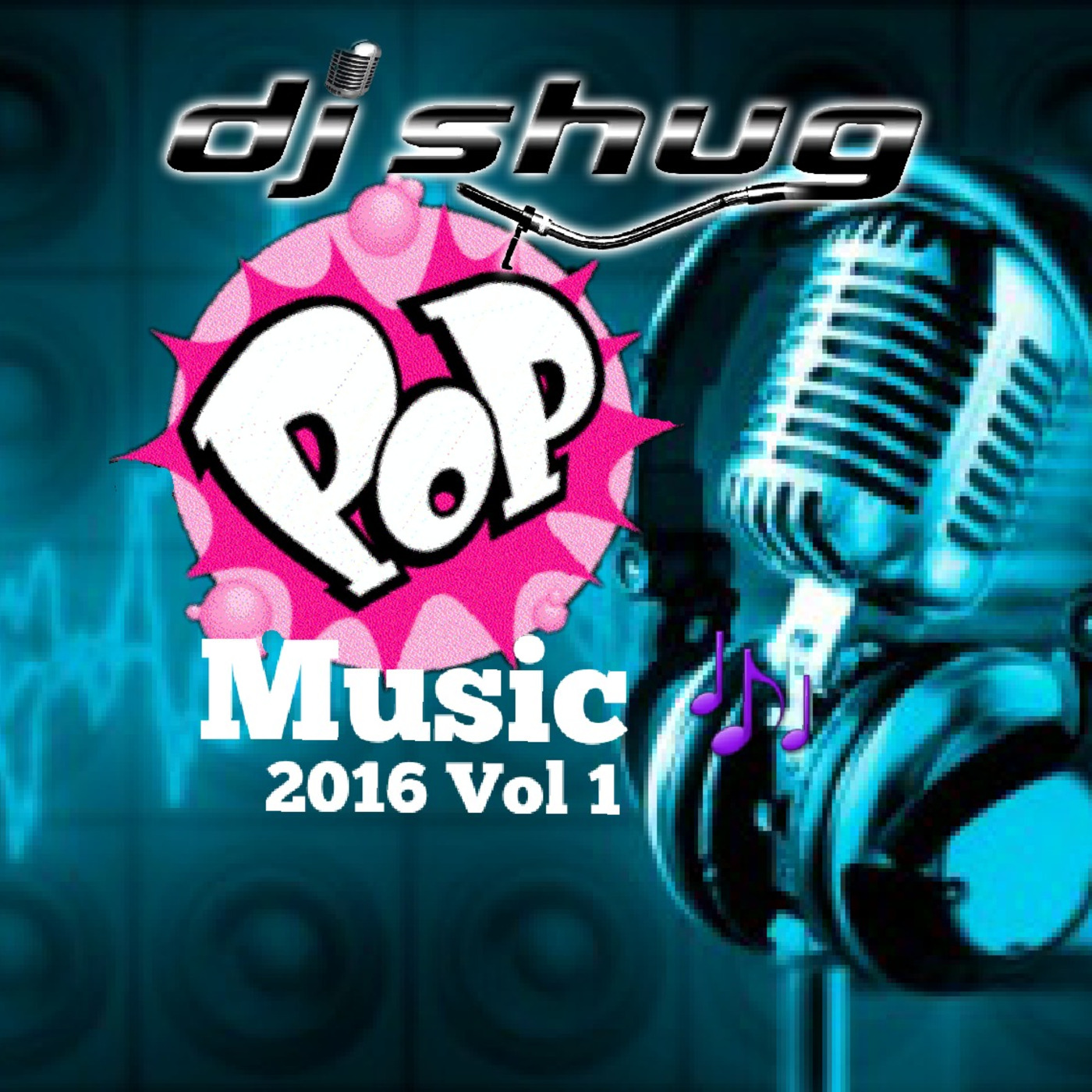 DJ Shug POP! Music 2016
