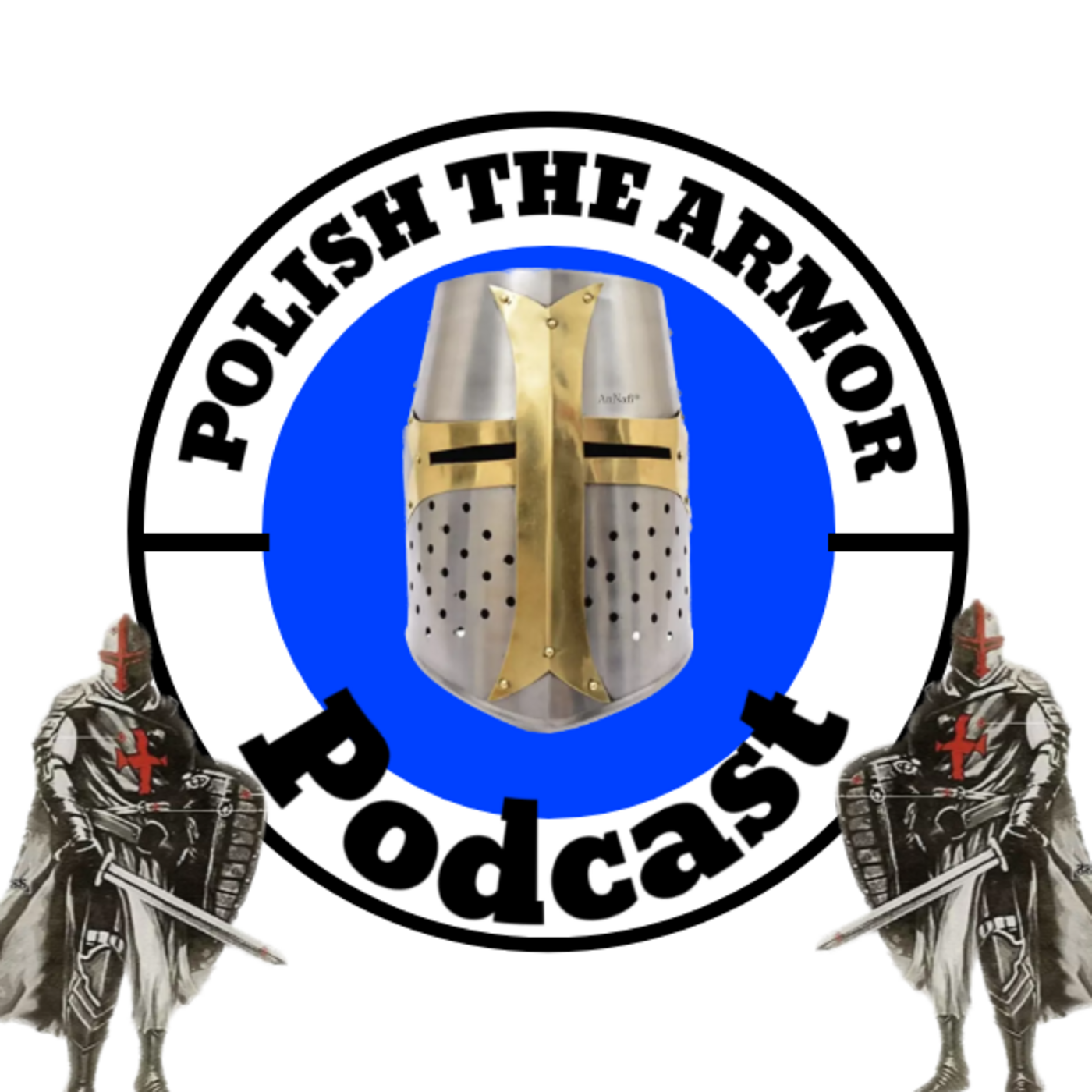 Polish the Armor Podcast podcast artwork