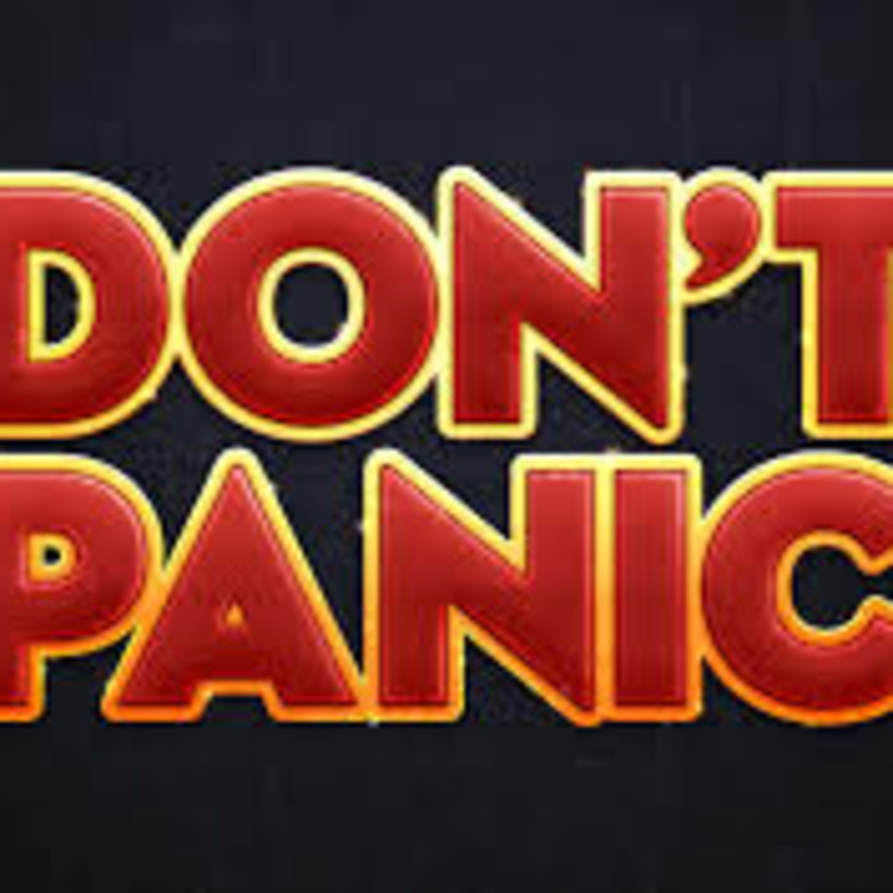 Don't Panic: Episode 3 episode artwork