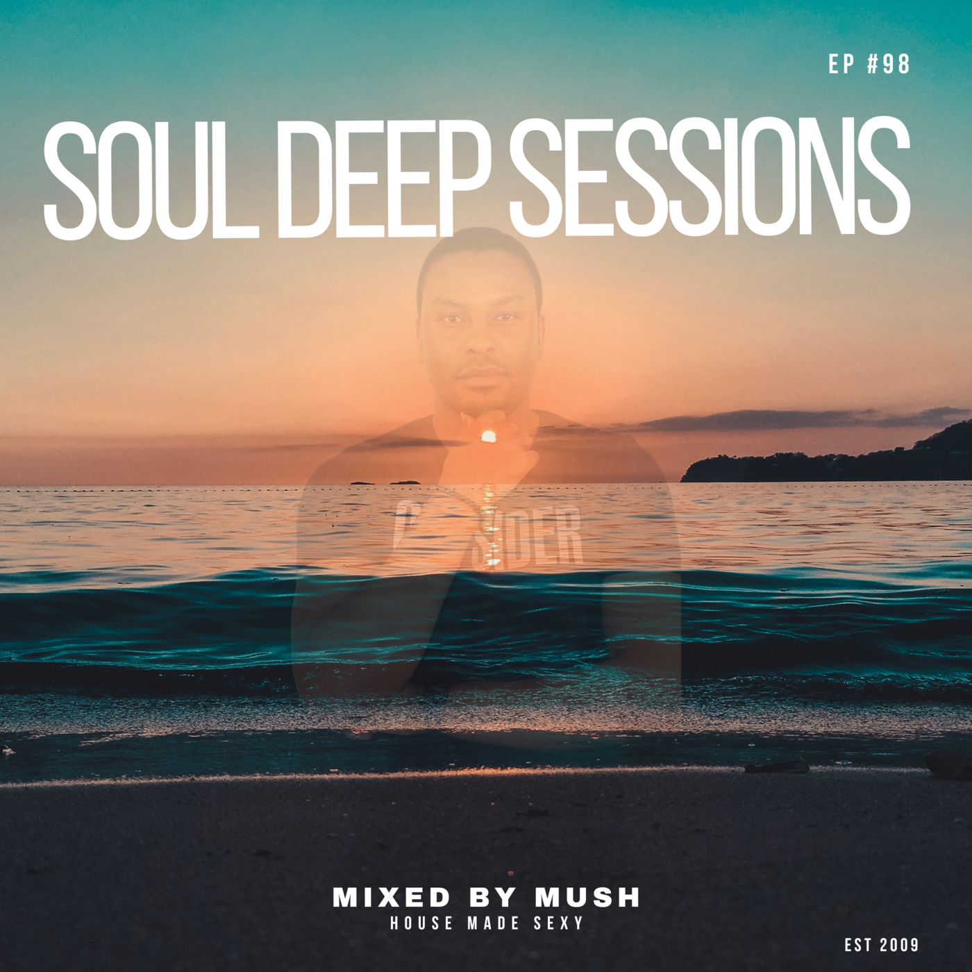 Episode 98: Soul Deep Sessions 98 mixed by Mush