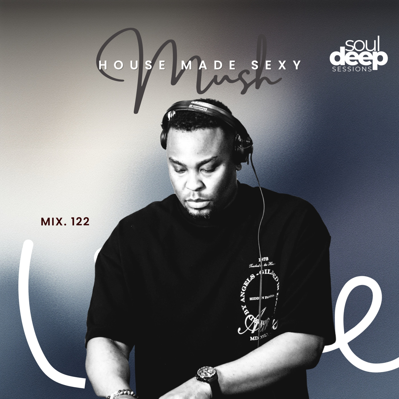 Soul Deep Sessions 122 mixed by Mush