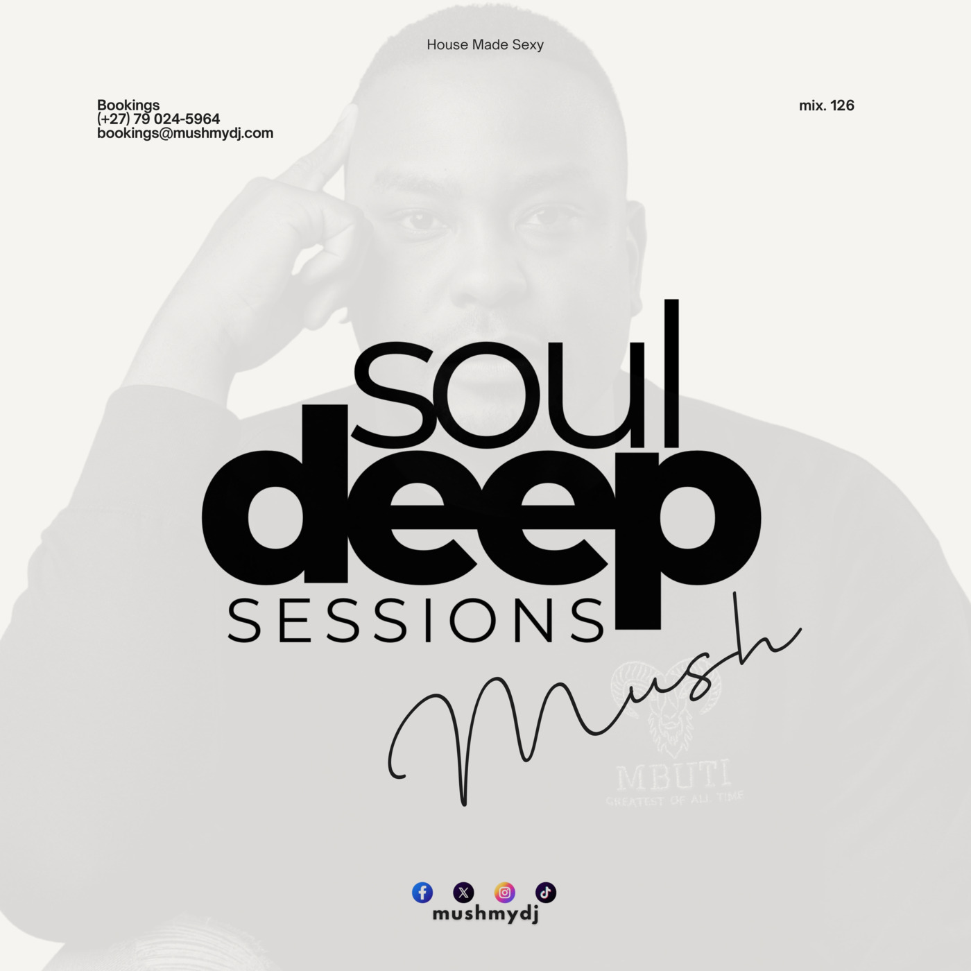 Episode 126: Soul Deep Sessions 126 mixed by Mush
