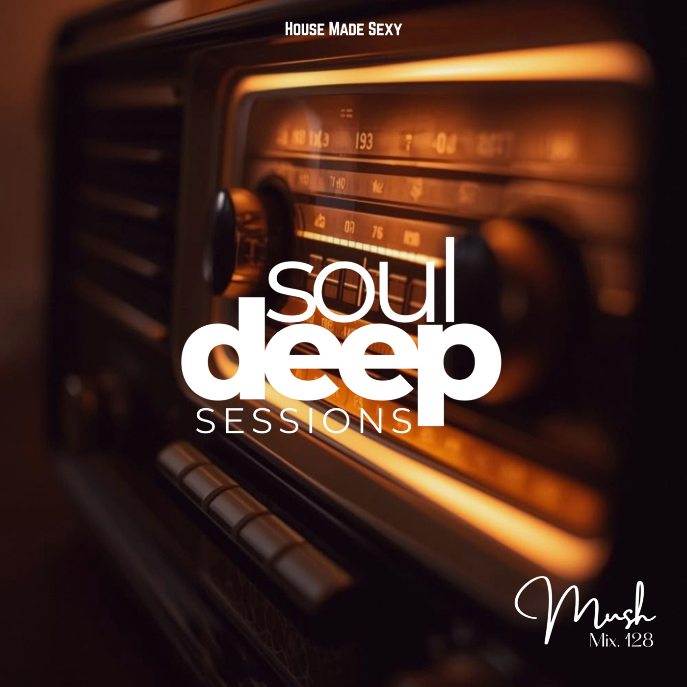Soul Deep Sessions 128 mixed by Mush episode artwork