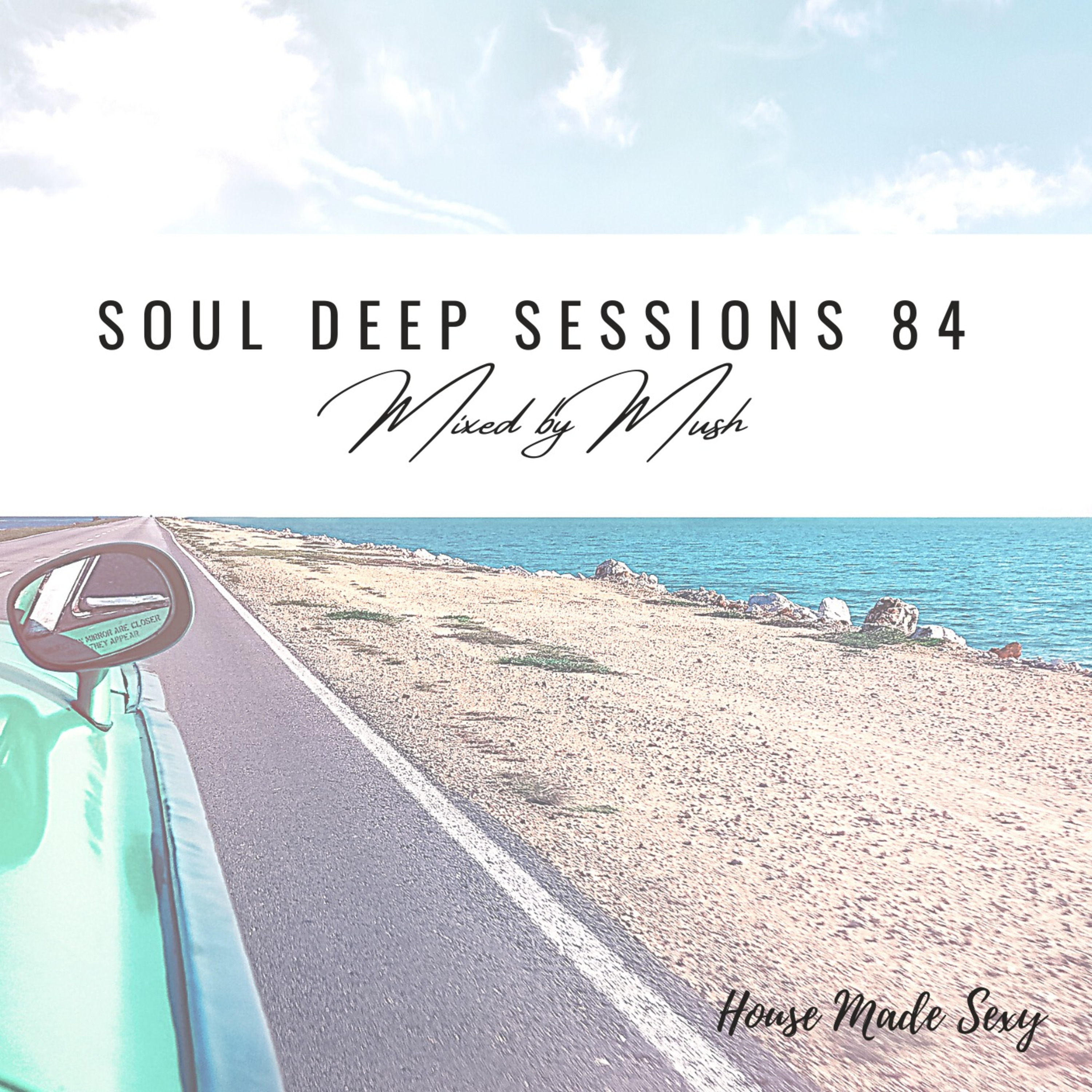 Black Podcasting - Soul Deep Sessions 84 mixed by Mush