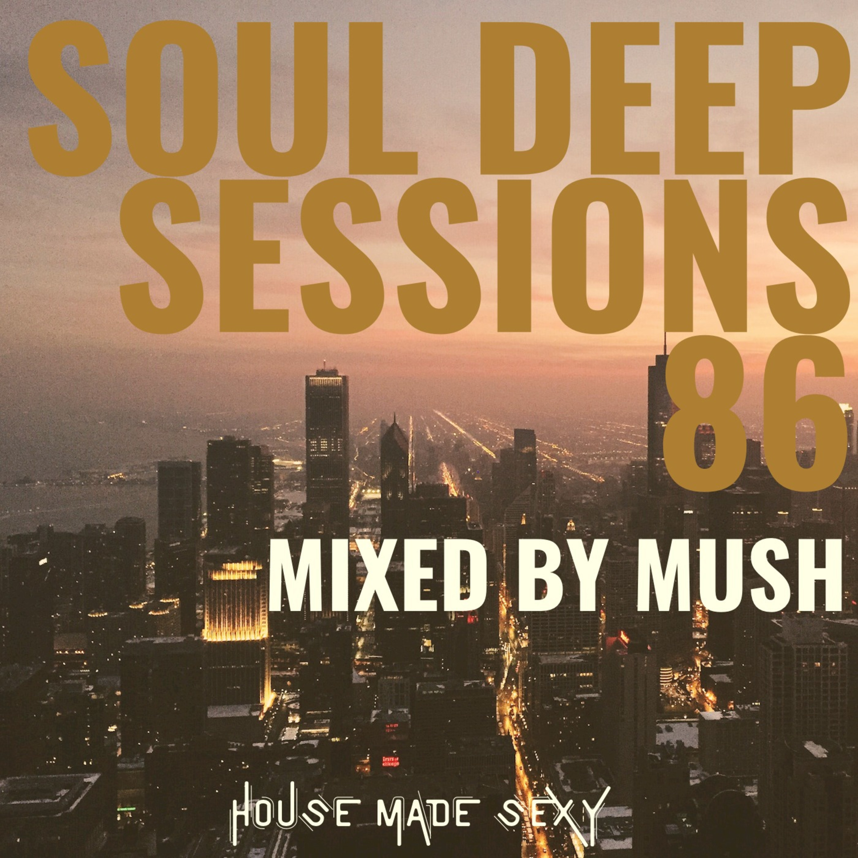 Black Podcasting - Episode 70: Soul Deep Sessions 86 mixed by Mush