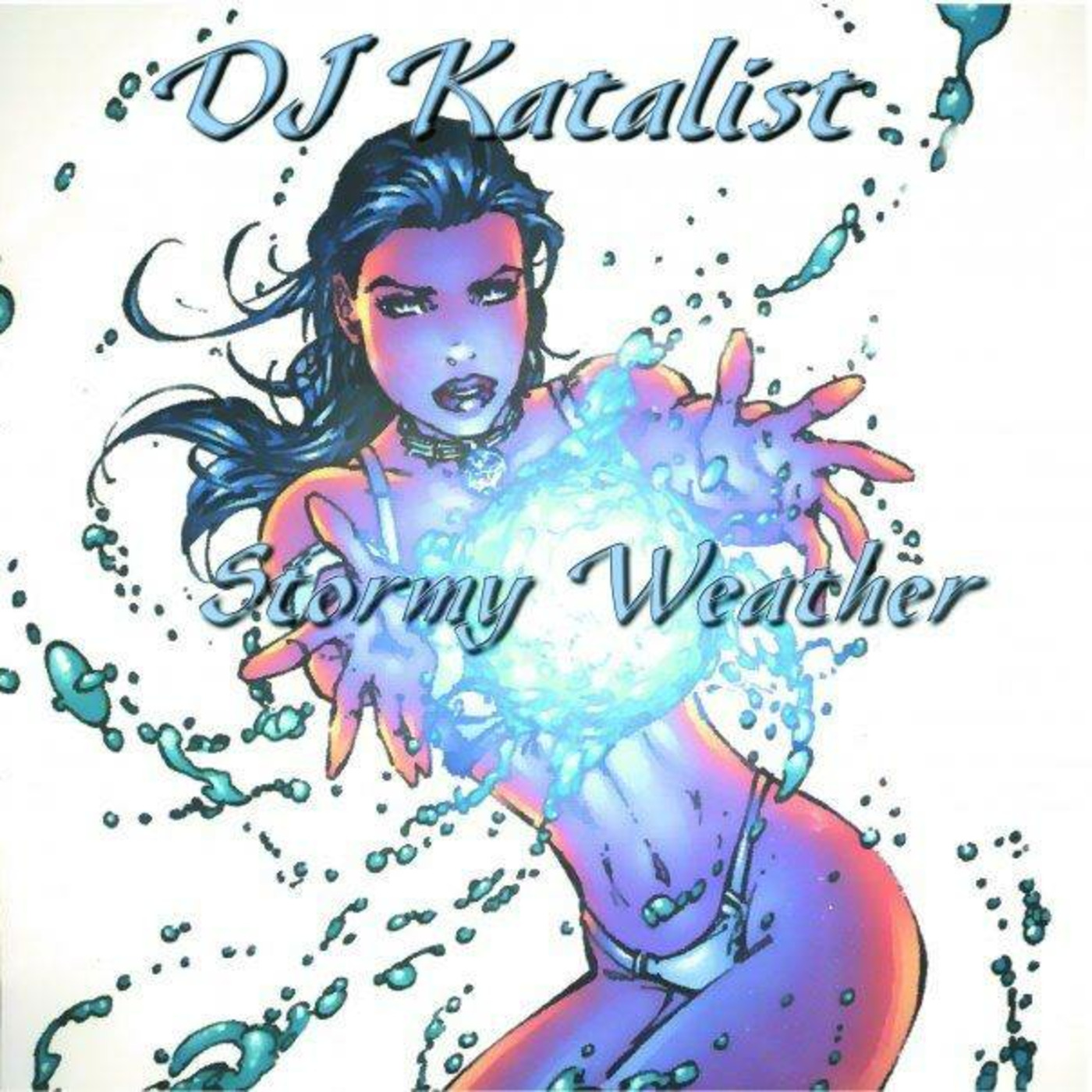 Stormy Weather - DJ Katalist