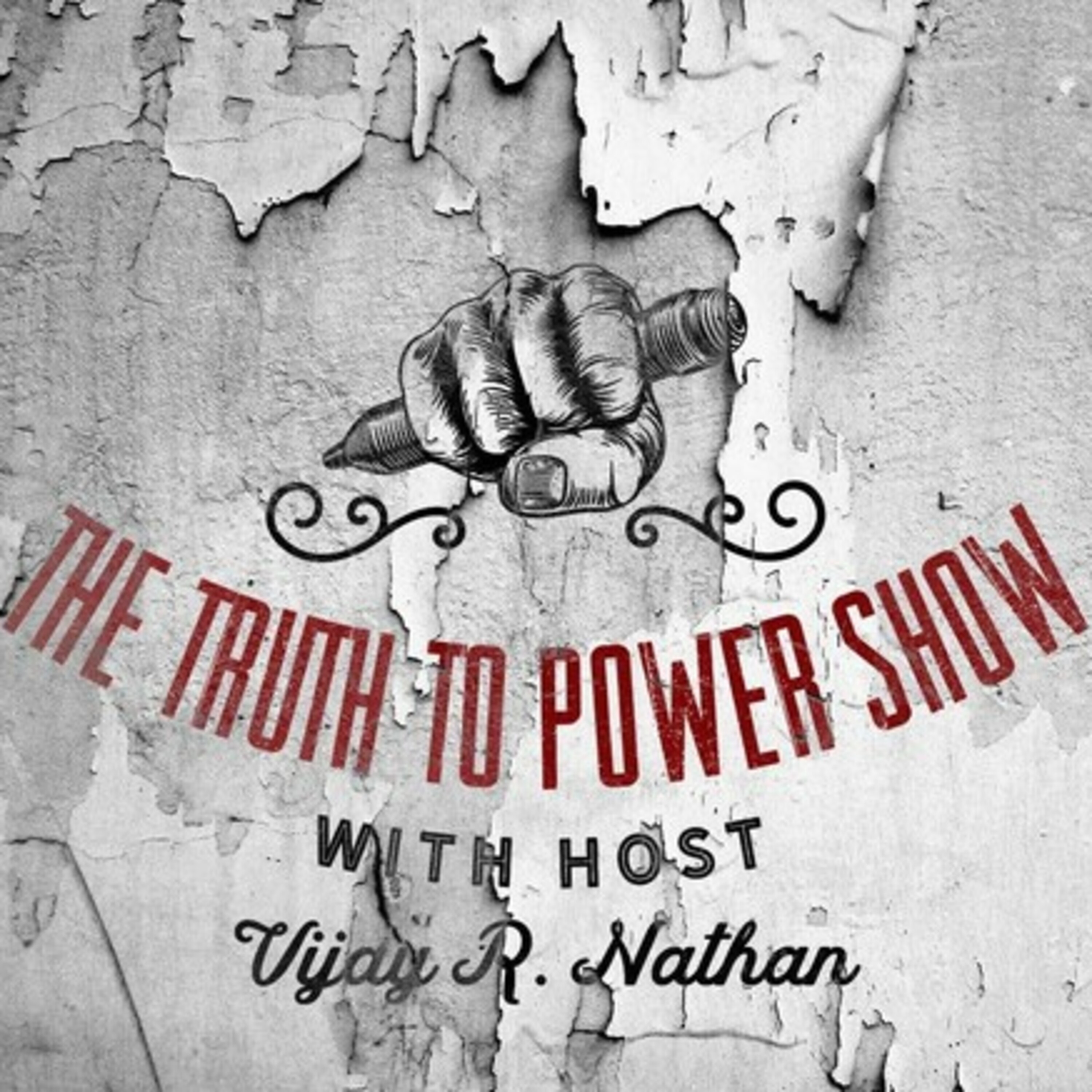 The Truth to Power Show
