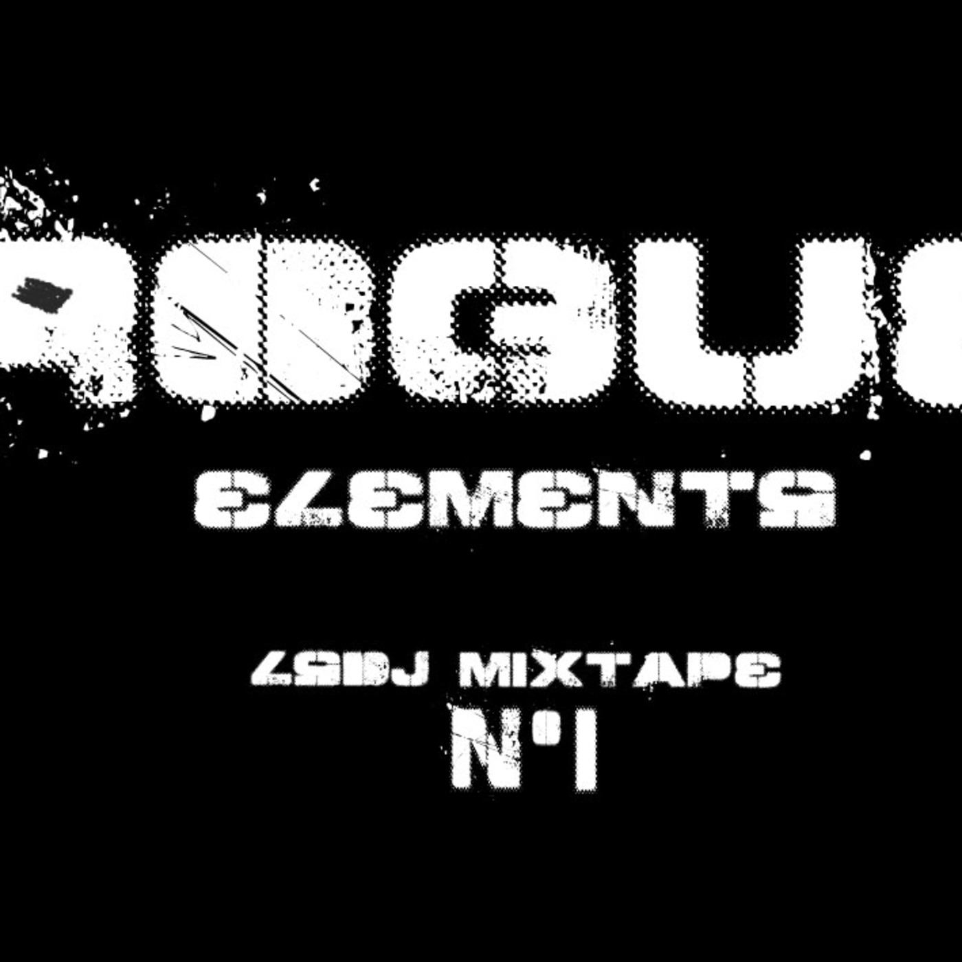 Rogue Elements Mixtape v.1
