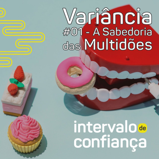 Capa de Variância - I - A Sabedoria das Multidões