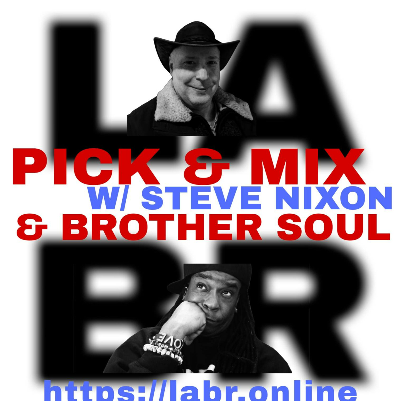 Episode 1470: Brother Soul - Pick and Mix with Steve Nixon 02 episode artwork