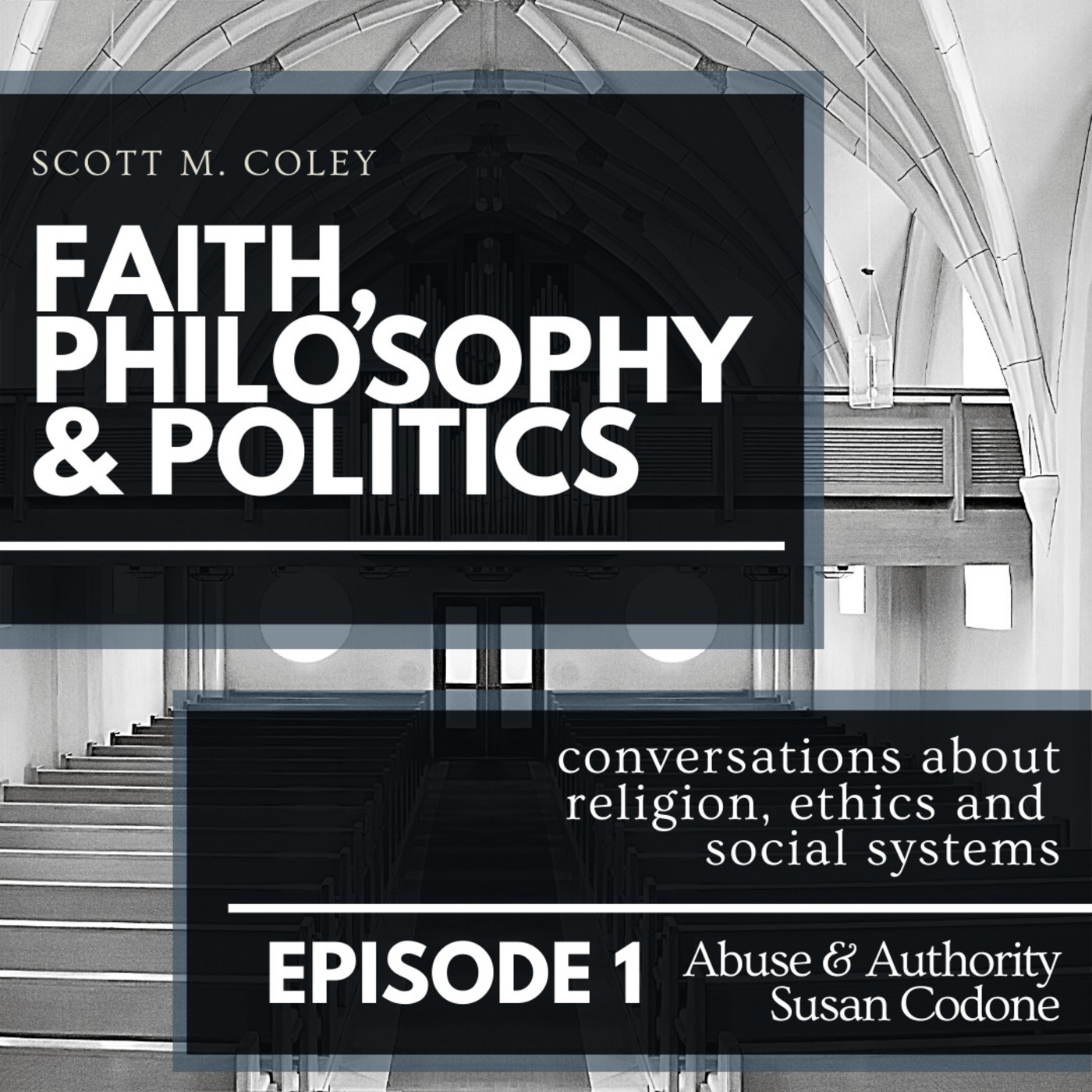 Faith, Philosophy & Politics