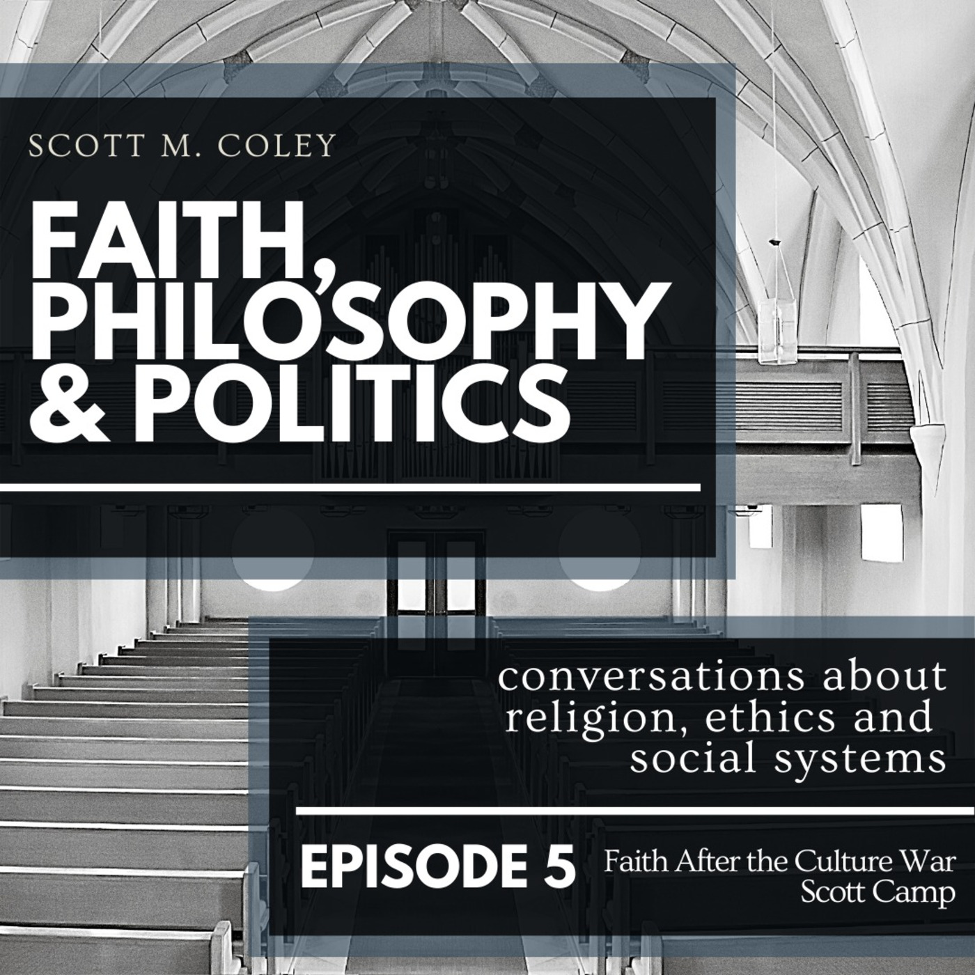 Faith, Philosophy & Politics