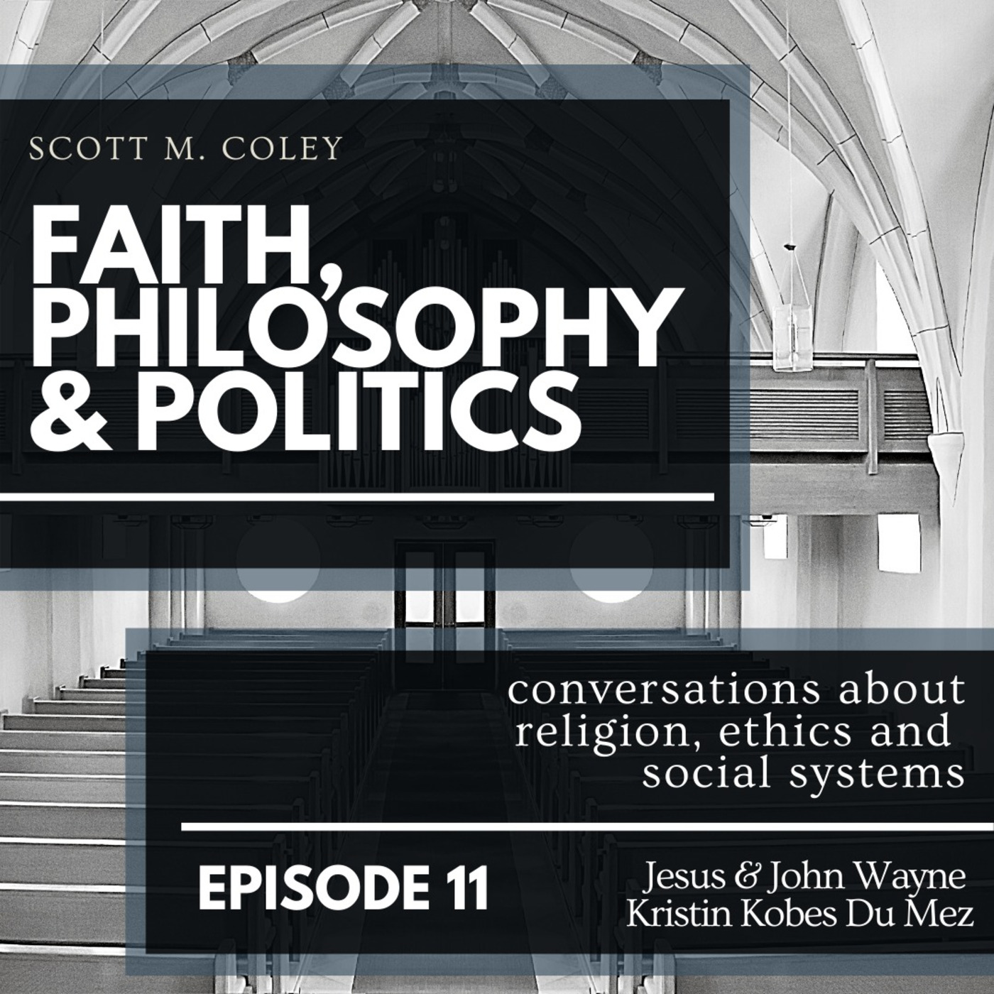 Faith, Philosophy & Politics