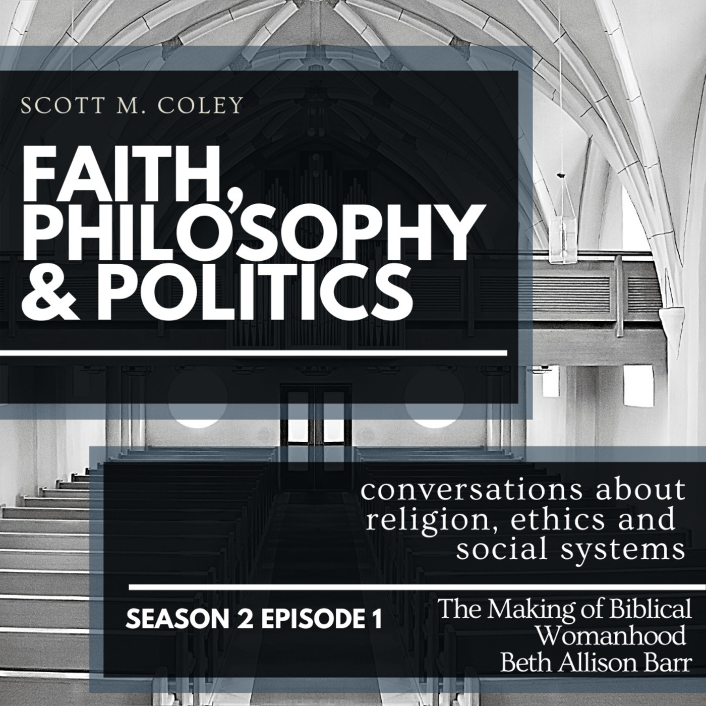 Faith, Philosophy & Politics