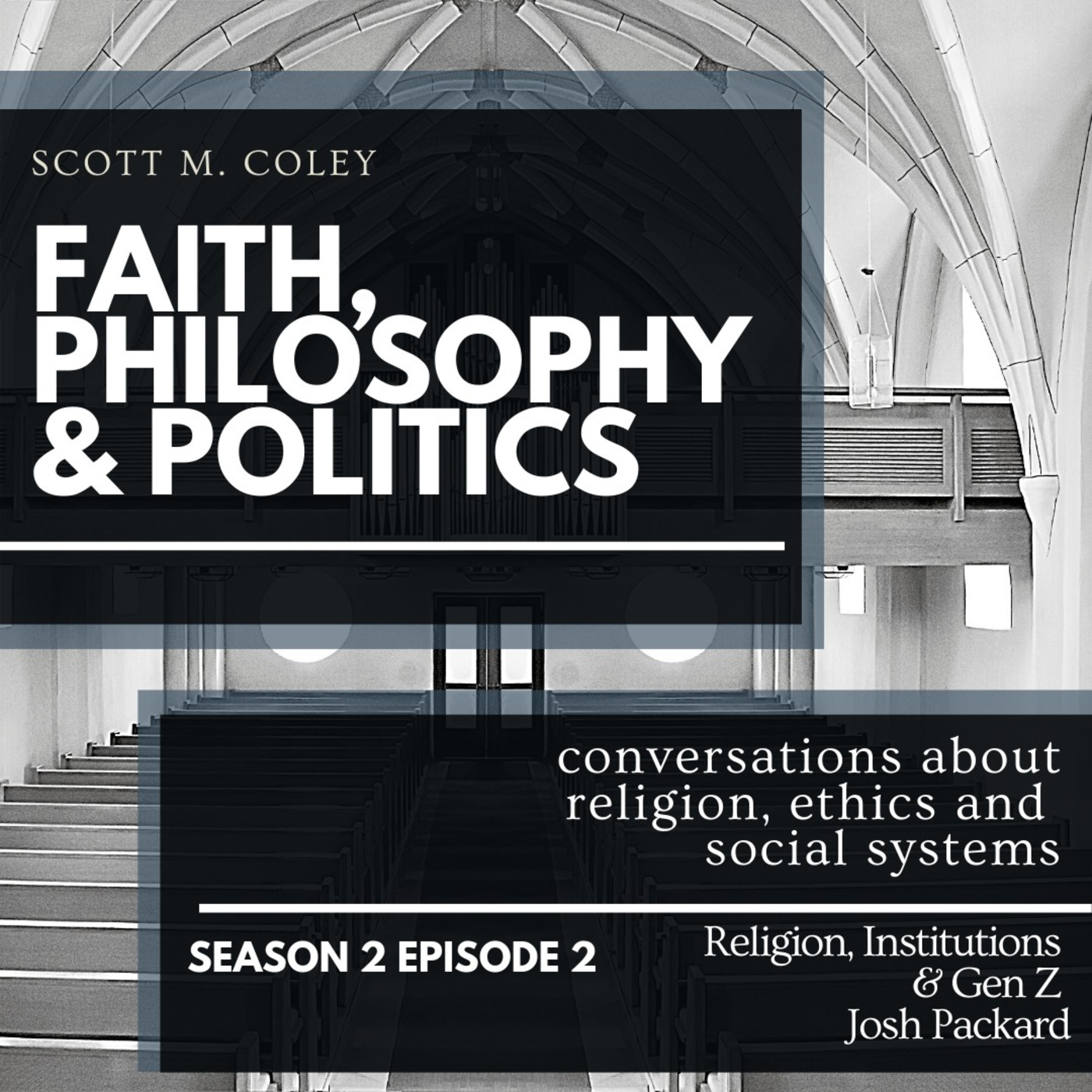 Faith, Philosophy & Politics