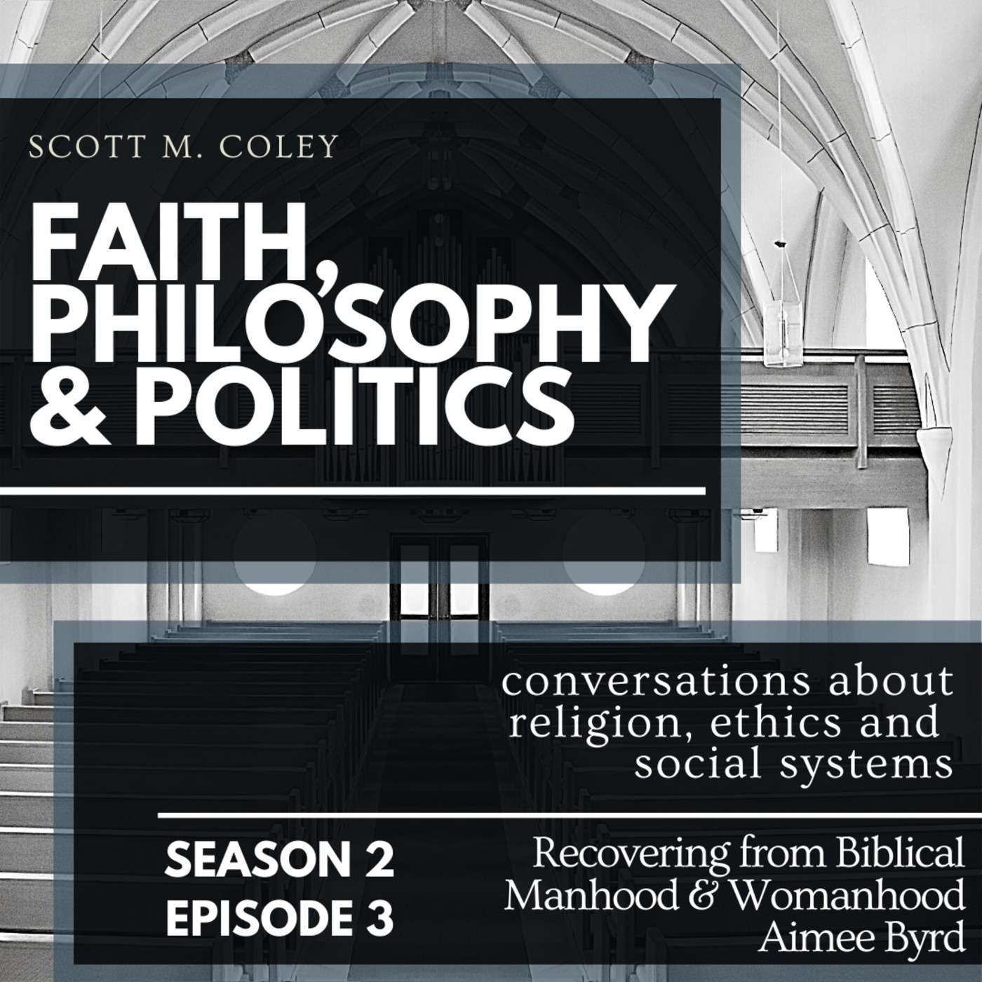 Faith, Philosophy & Politics