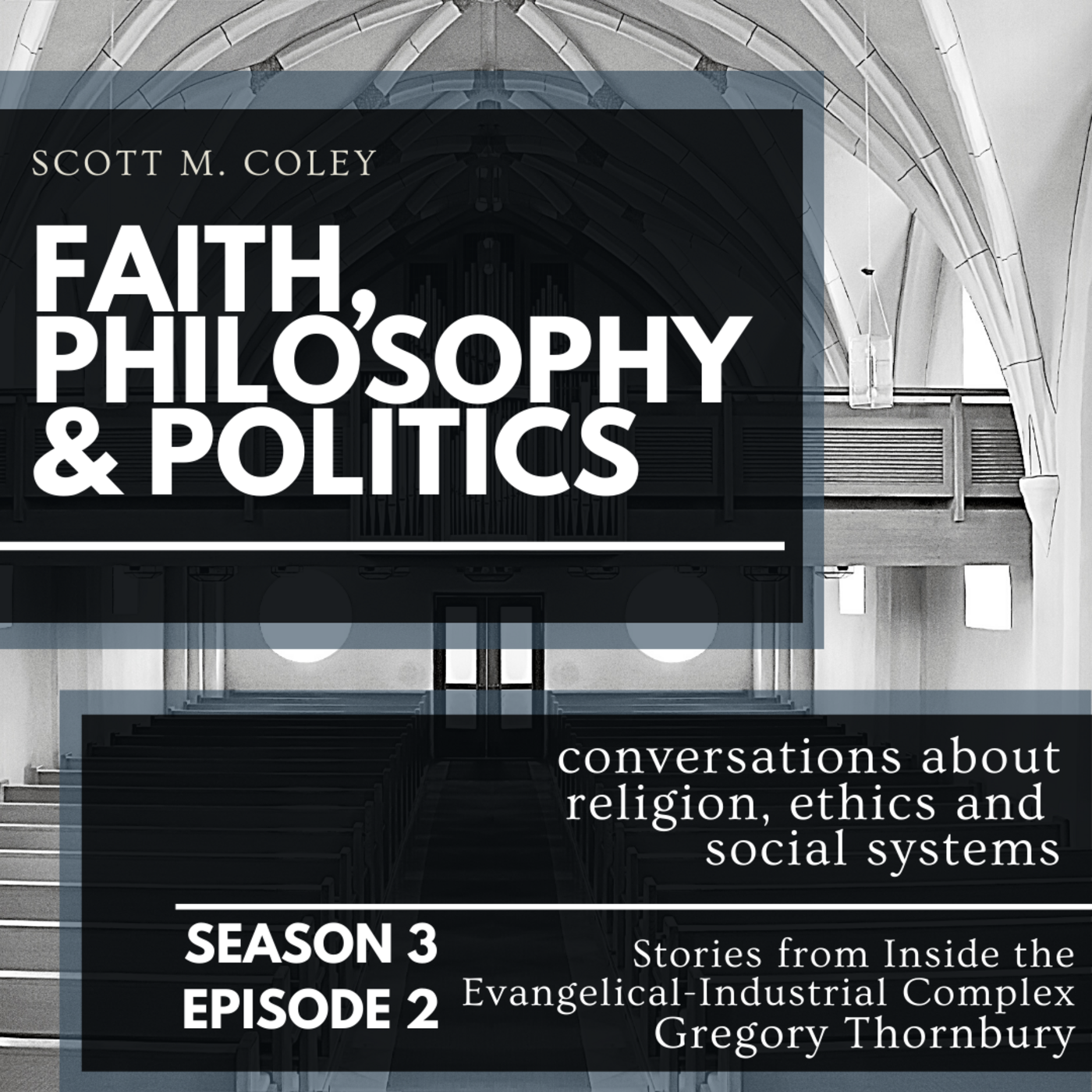Faith, Philosophy & Politics
