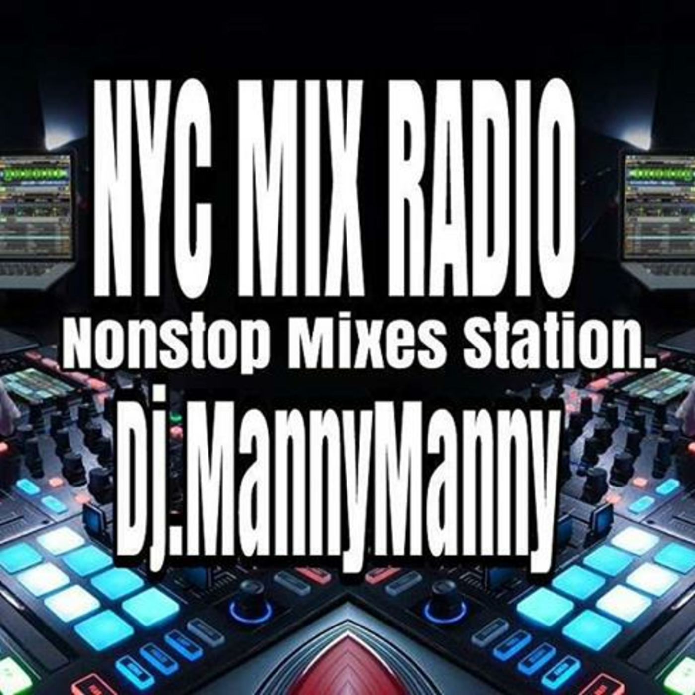 NYC MIX RADIO-MANNYSGROOVES 2017