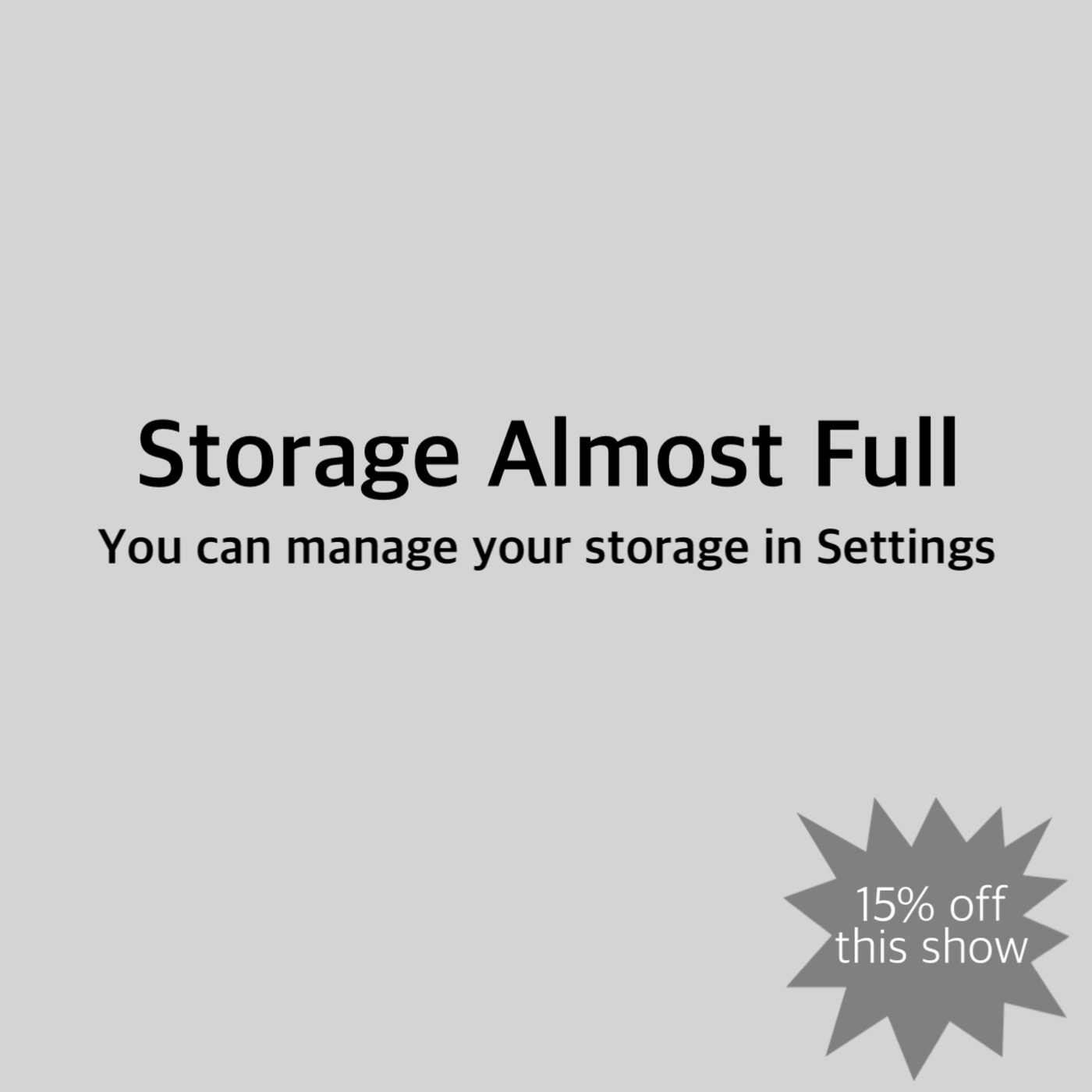 Episode 39: Storage Almost Full