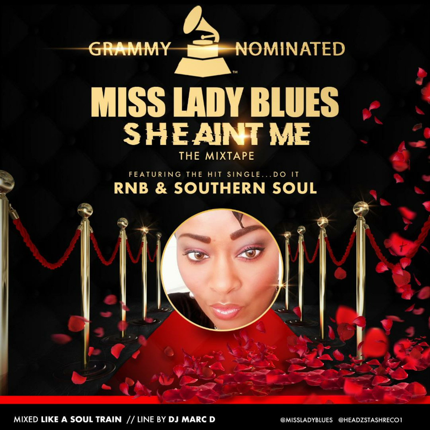 GRAMMY NOMINATED MISS LADY BLUES - SHE AINT ME The MIXTAPE X DJMARCD Subscribe