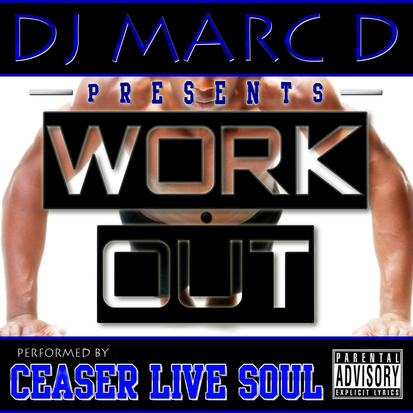 Available #Itunes #Amazon #Googleplay #Tuesday 8 5 14  Work Out @Ceaserlivesoul @Djmarcd presents