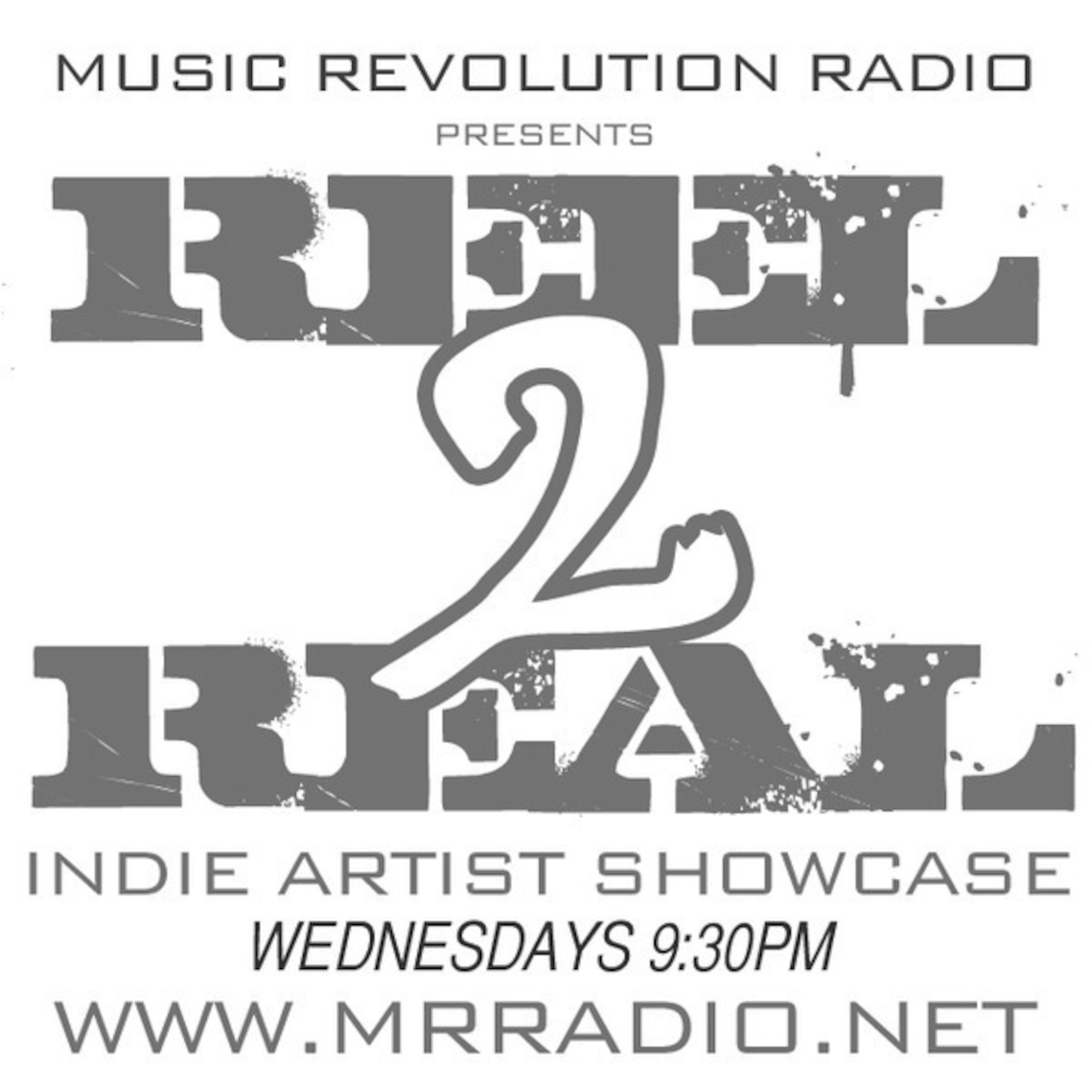 REEL2REAL INDIE ARTIST SHOWCASE