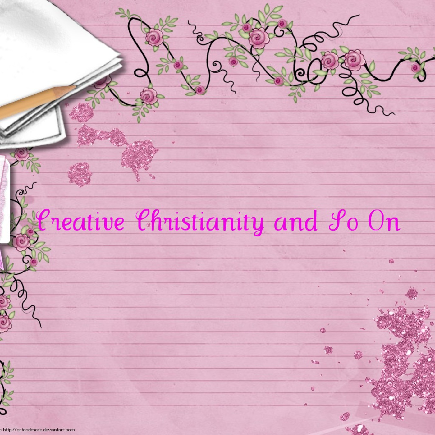 Creative Christianity and So On