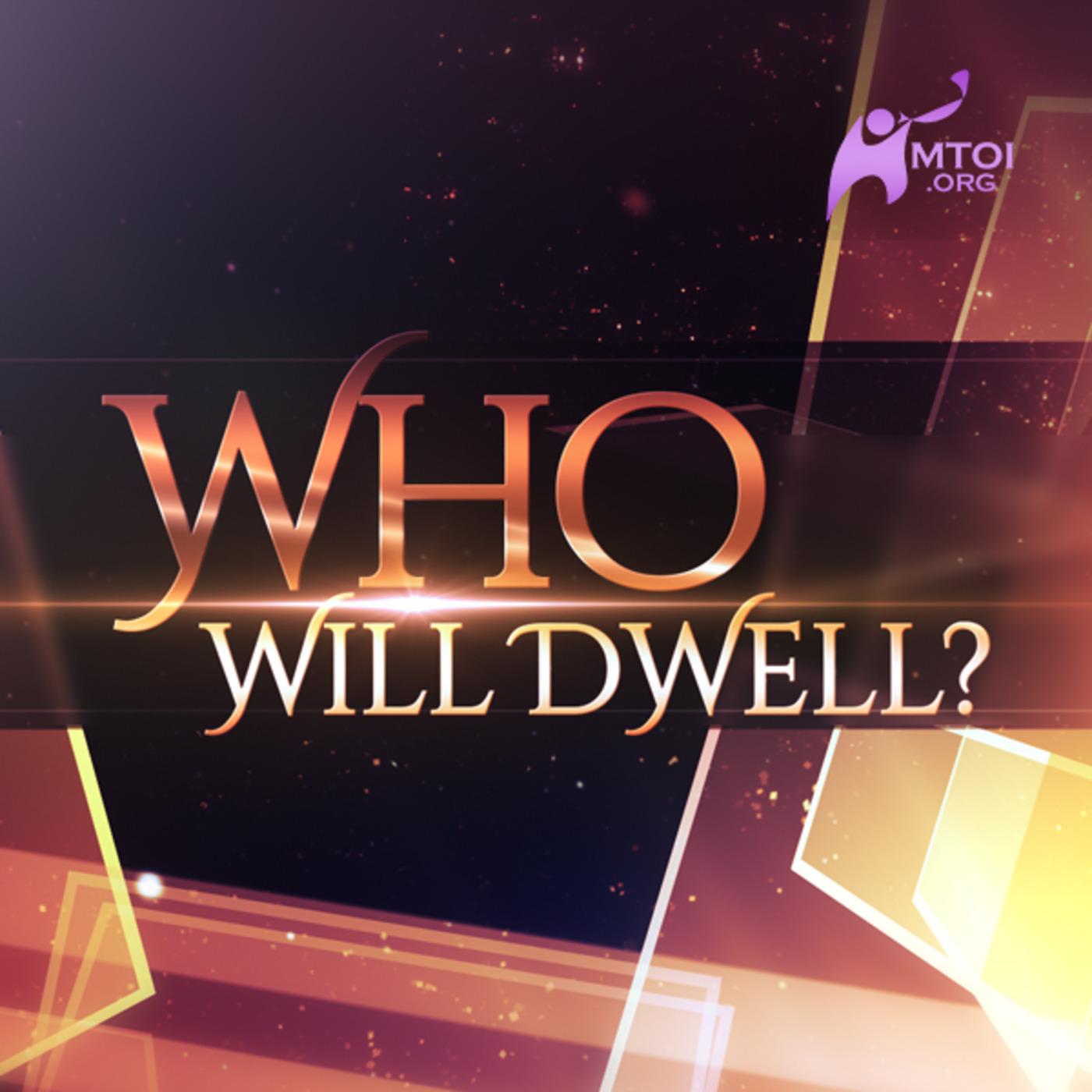 Who Will Dwell? - Rabbi Tom Mitchell