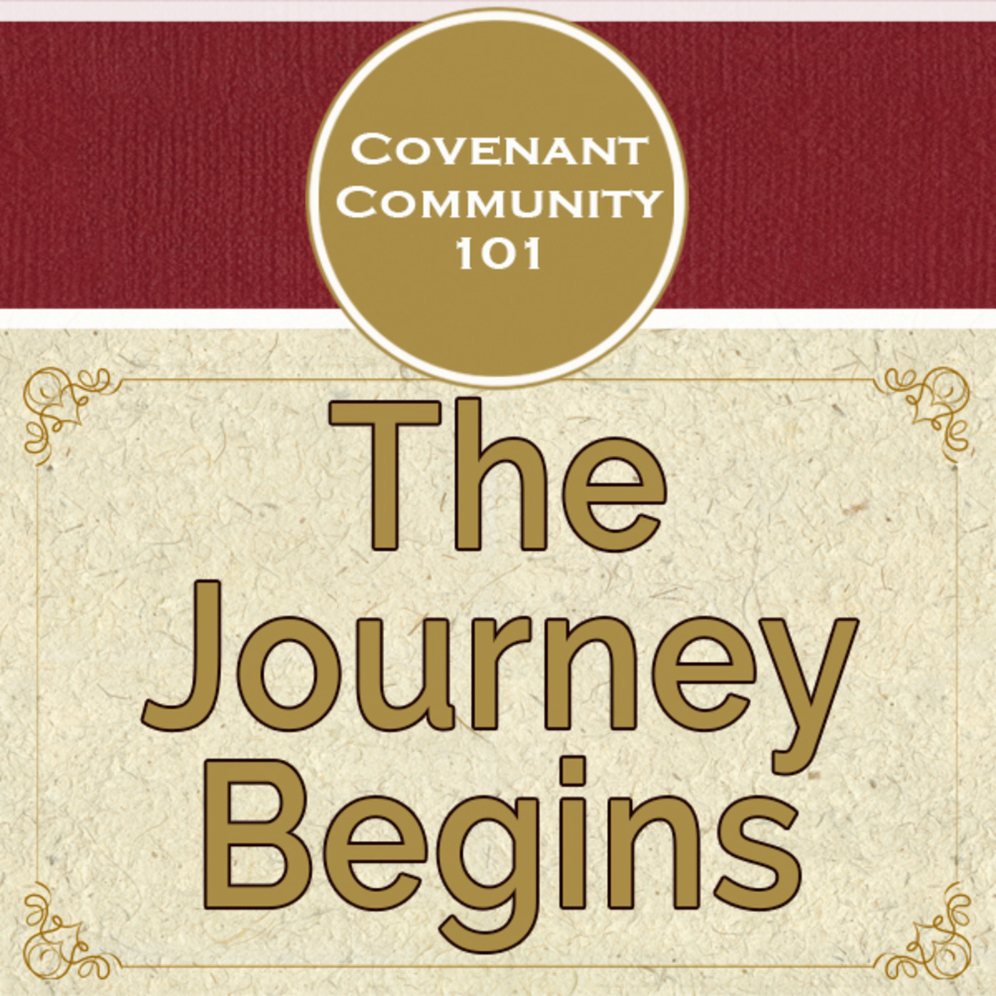 Covenant Community 101: The Journey Begins