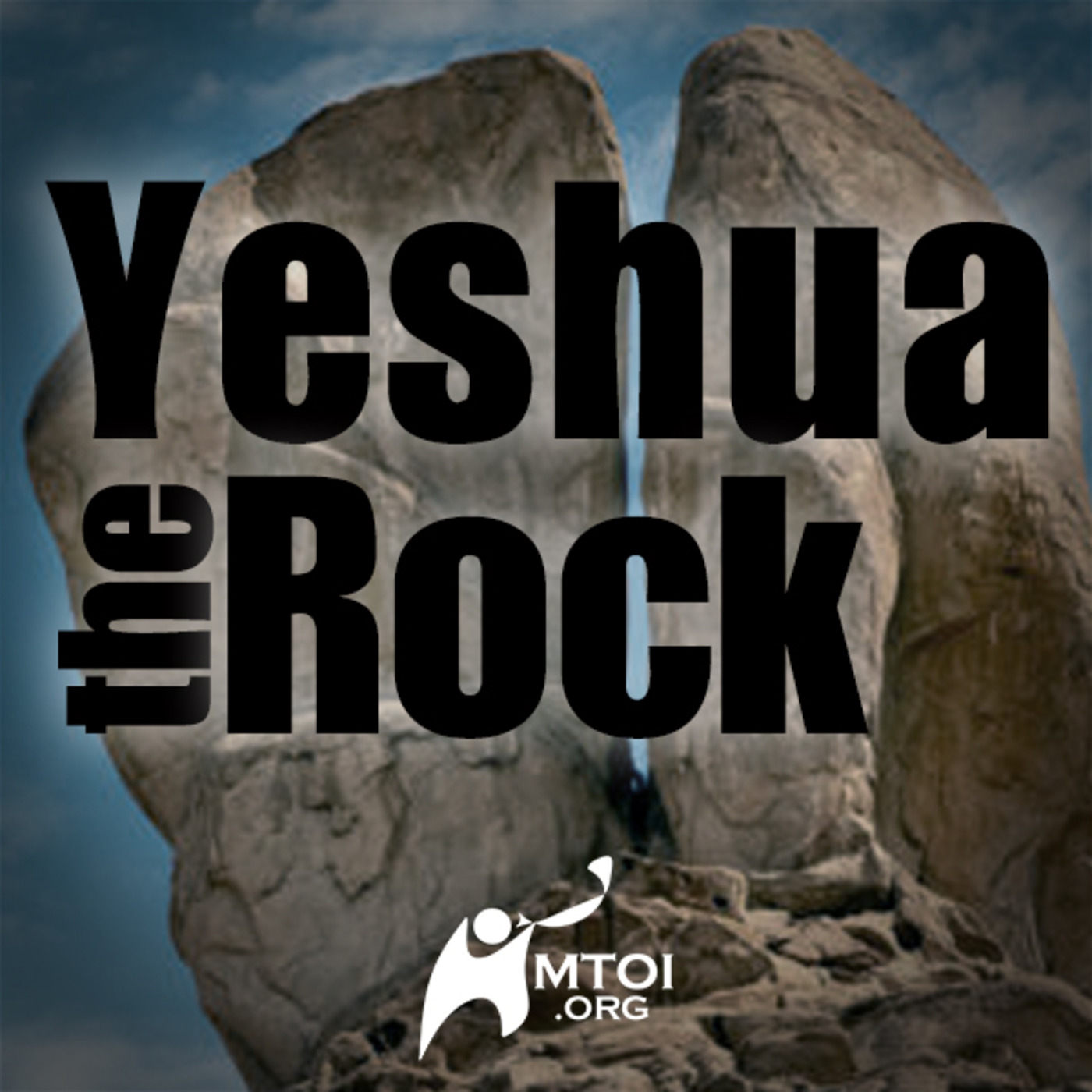 Yeshua the Rock (remastered)