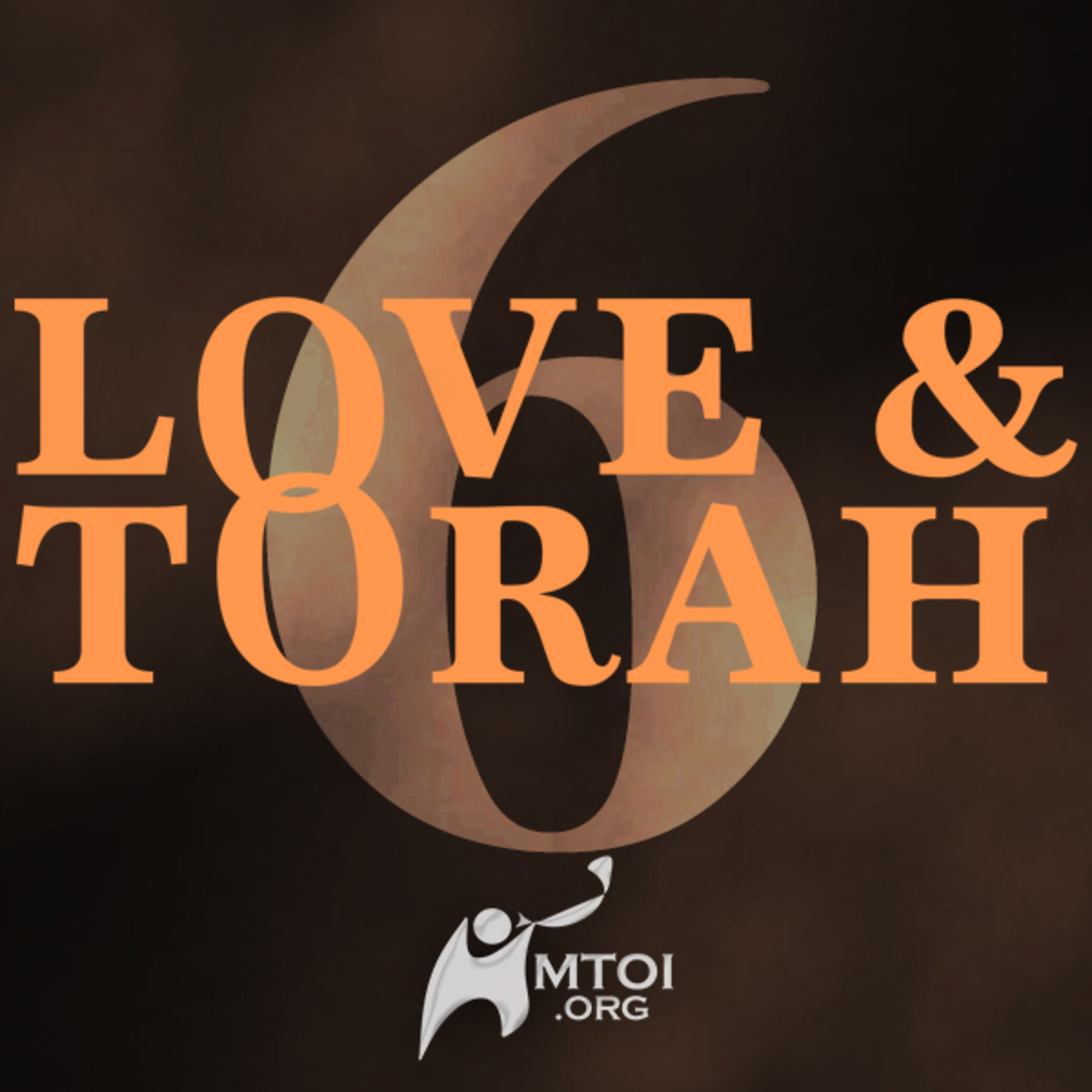 Love and Torah - Part 6