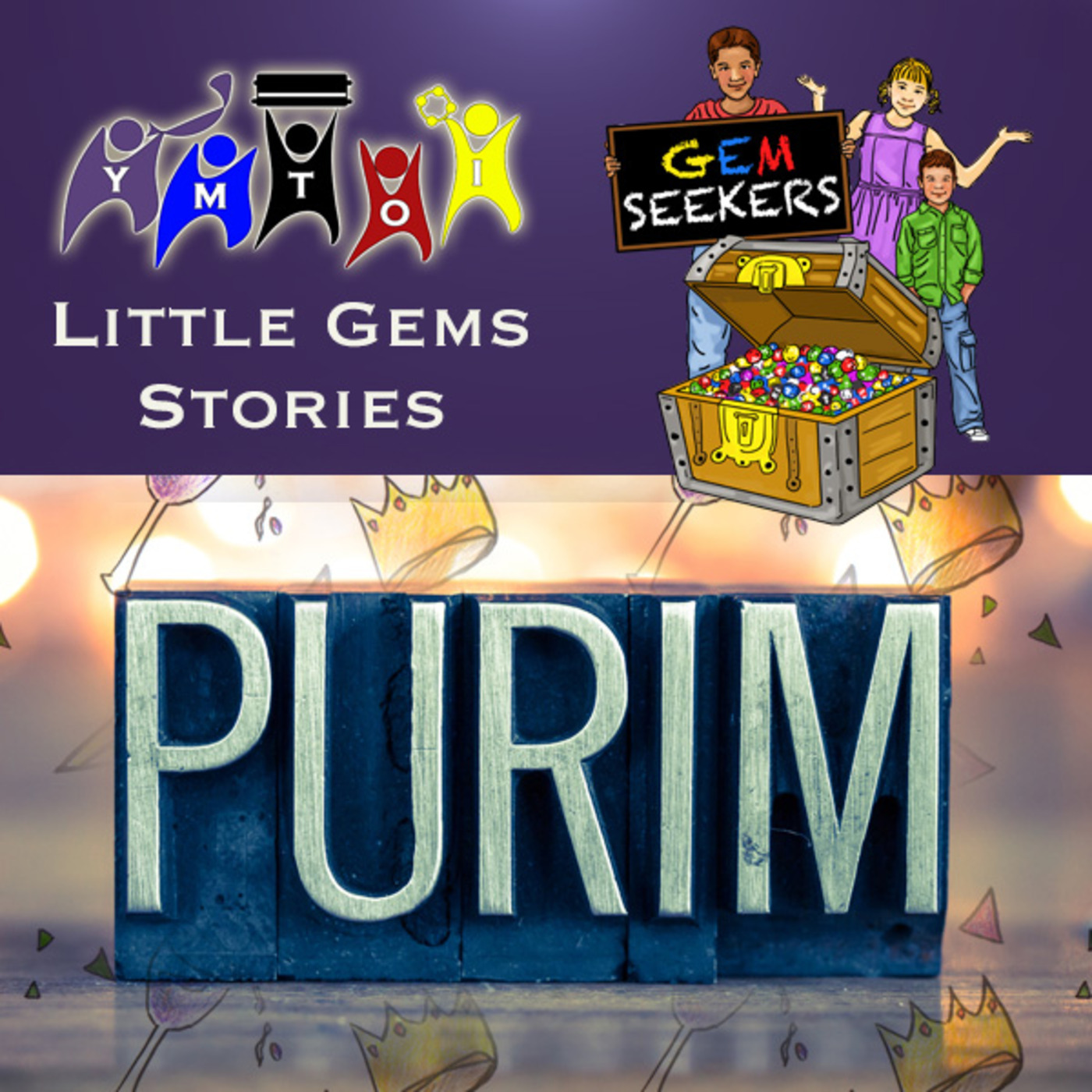 Episode 723: YMTOI Little Gems Stories Purim Edition | The Purim Story