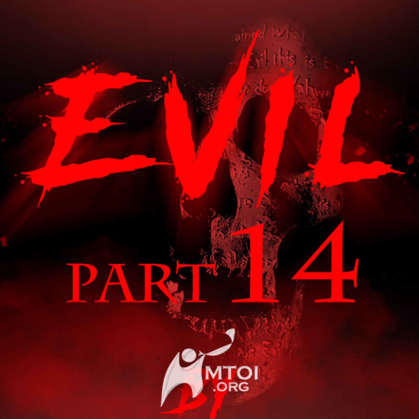 Episode 739: Evil | Part 14