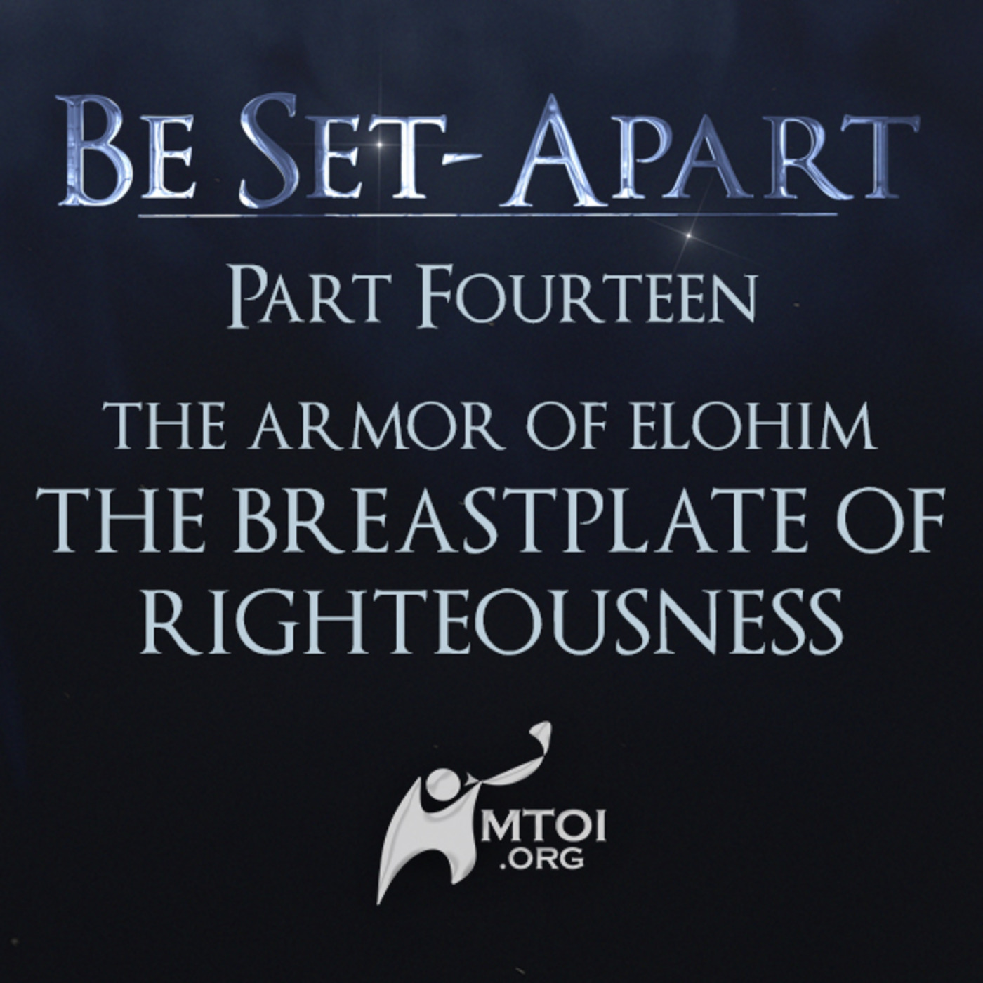 Episode 789: Be Set-Apart | Part Fourteen | Exploring Ephesians | The Breastplate of Righteousness