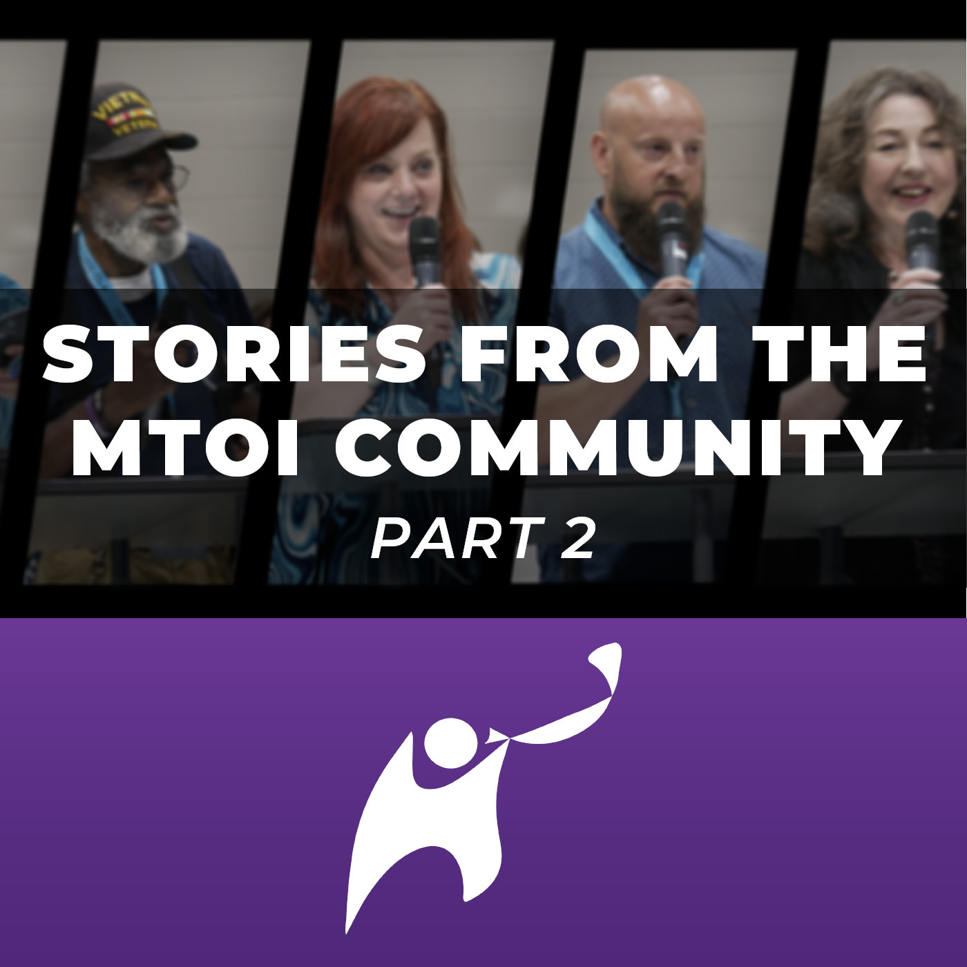 Episode 859: Stories from the MTOI Community | Part 2