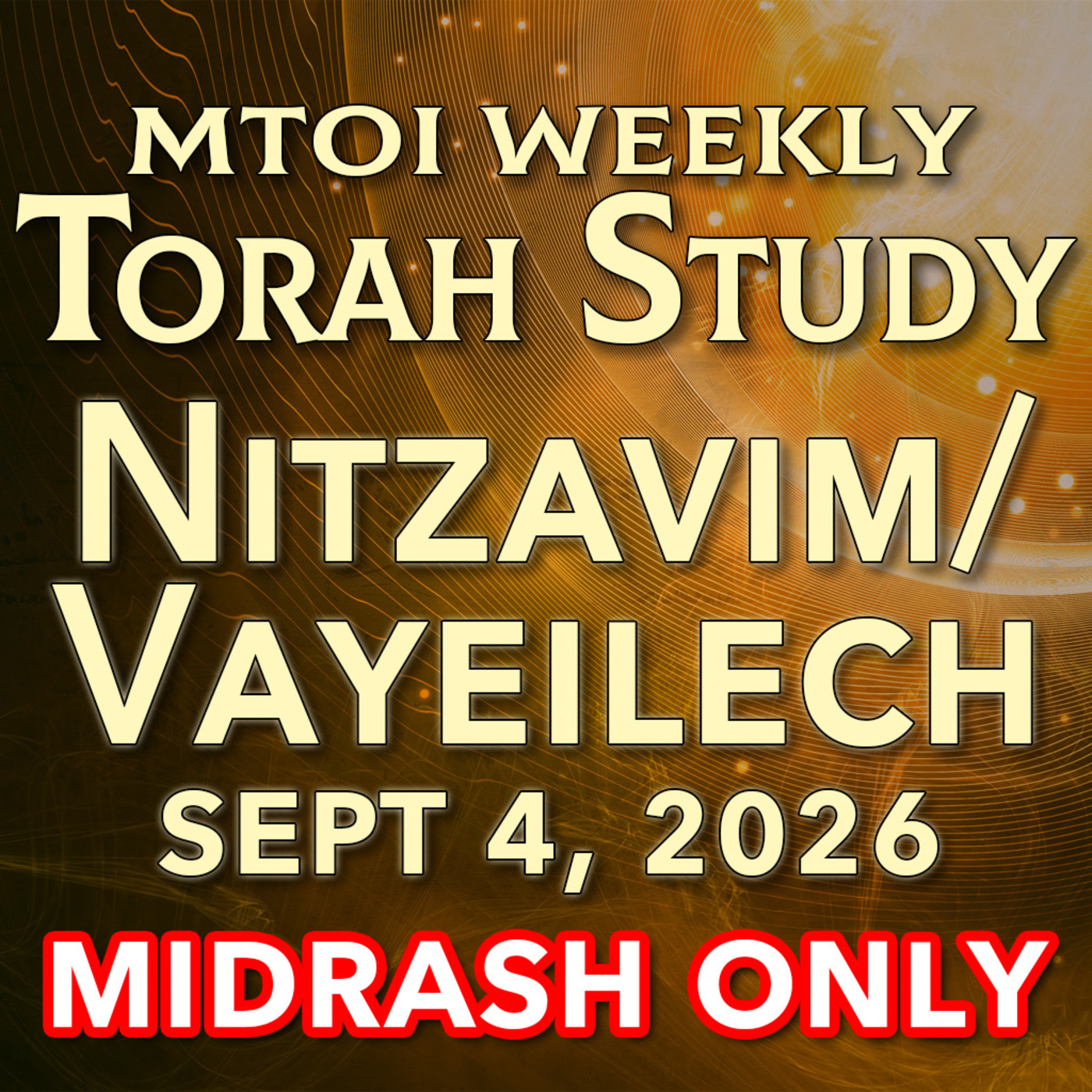 Episode 1202: Nitzavim/Vayeilech (Midrash only) | MTOI Weekly Torah Study episode artwork