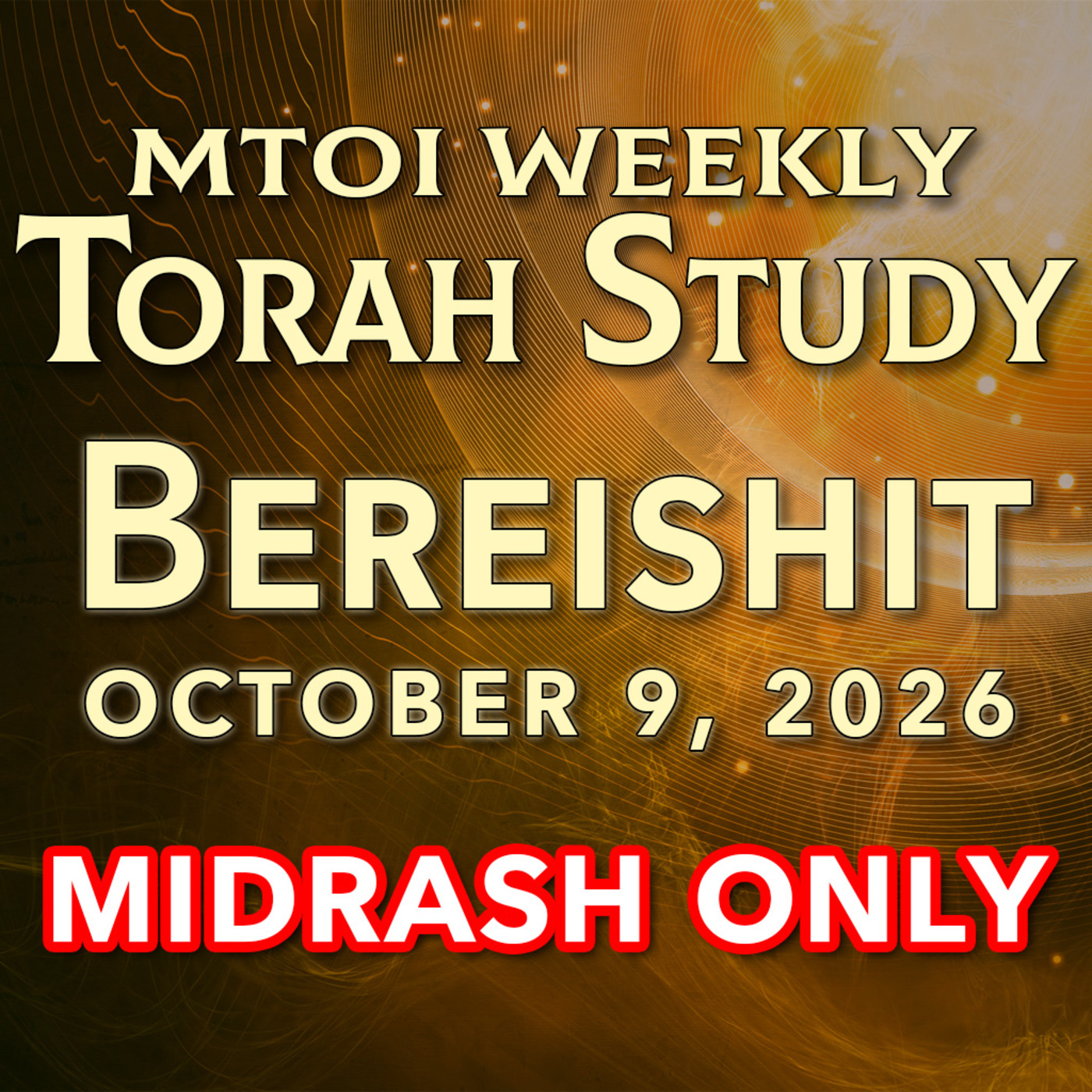 Episode 1214: Bereishit | MTOI Torah Study